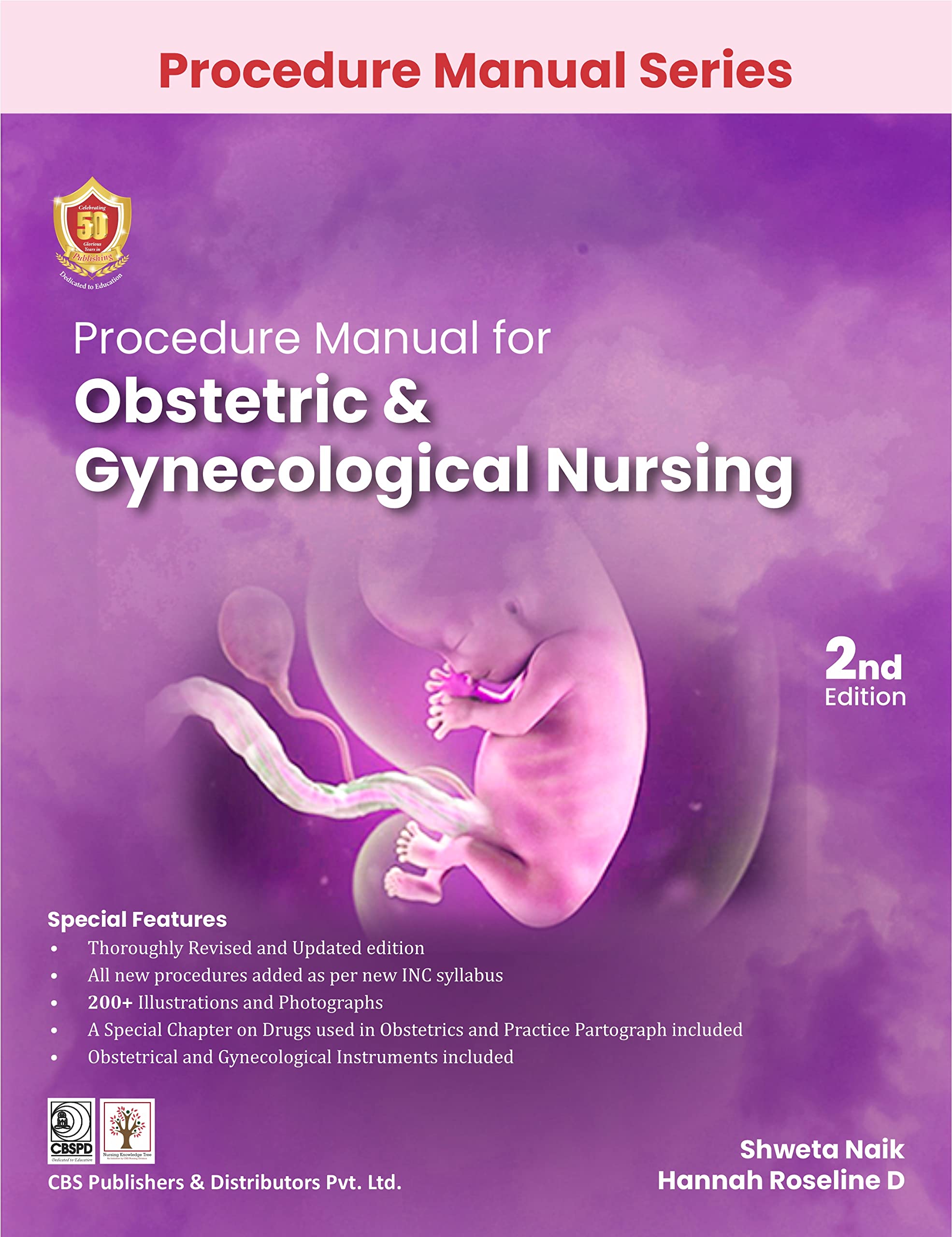 Procedure Manual for Obstetric & Gynecological Nursing 2nd Ed. (PB-2023) Paperback – 11 February 2023