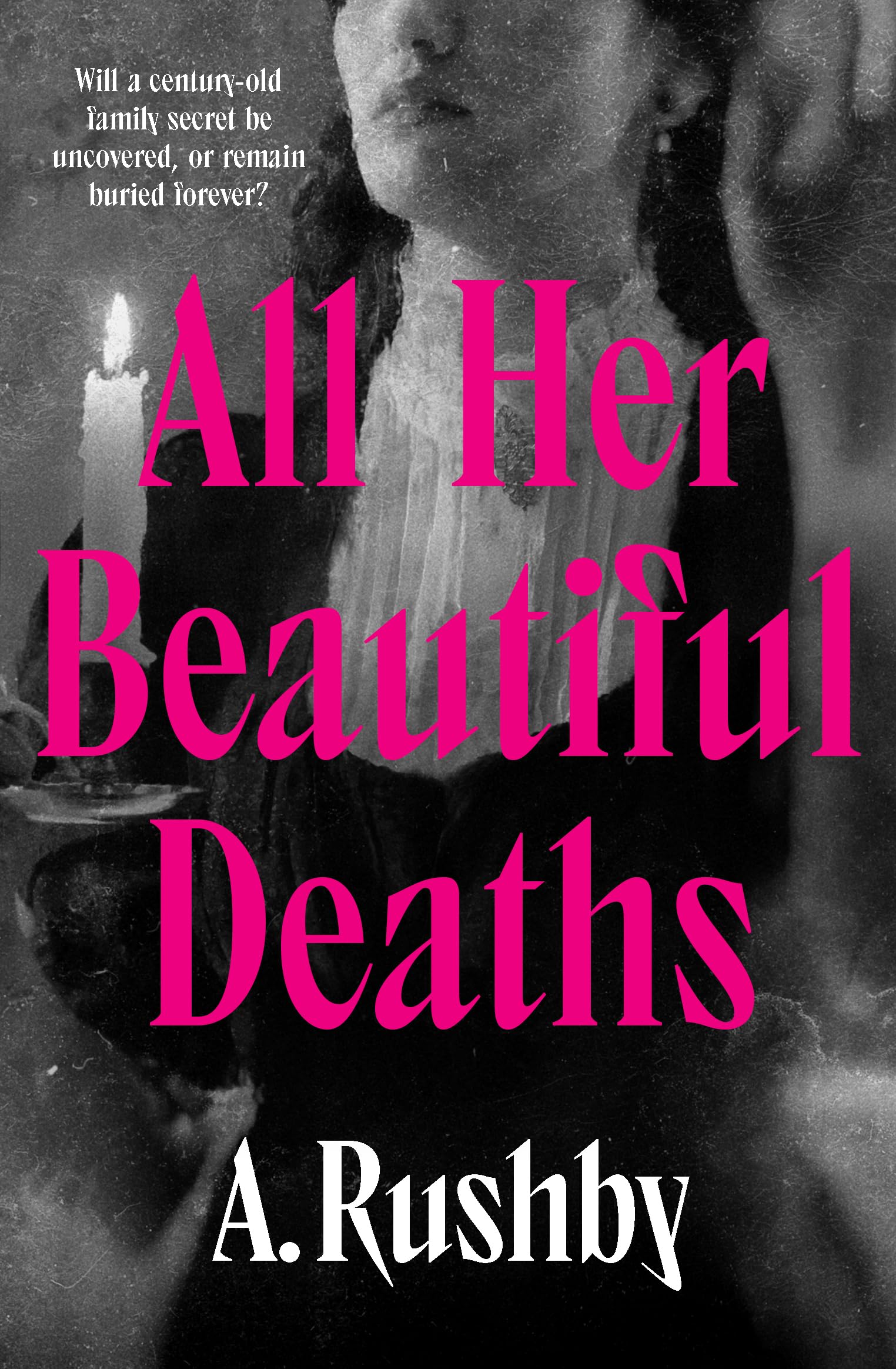 All Her Beautiful Deaths