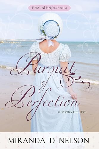 Pursuit of Perfection (Roselund Heights Book 4)