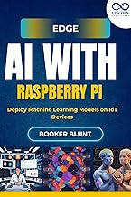 Edge AI with Raspberry Pi: Deploy Machine Learning Models on IoT Devices