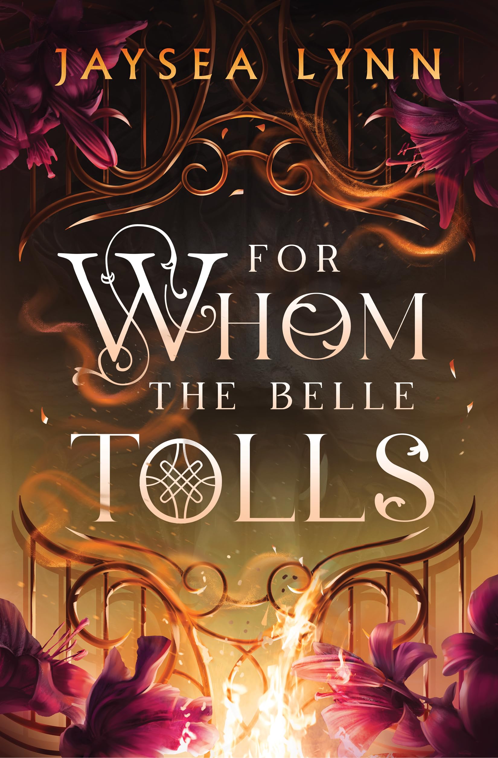 For Whom the Belle Tolls: a hotter-than-hell, darkly funny romantasy from TikTok star Jaysea Lynn