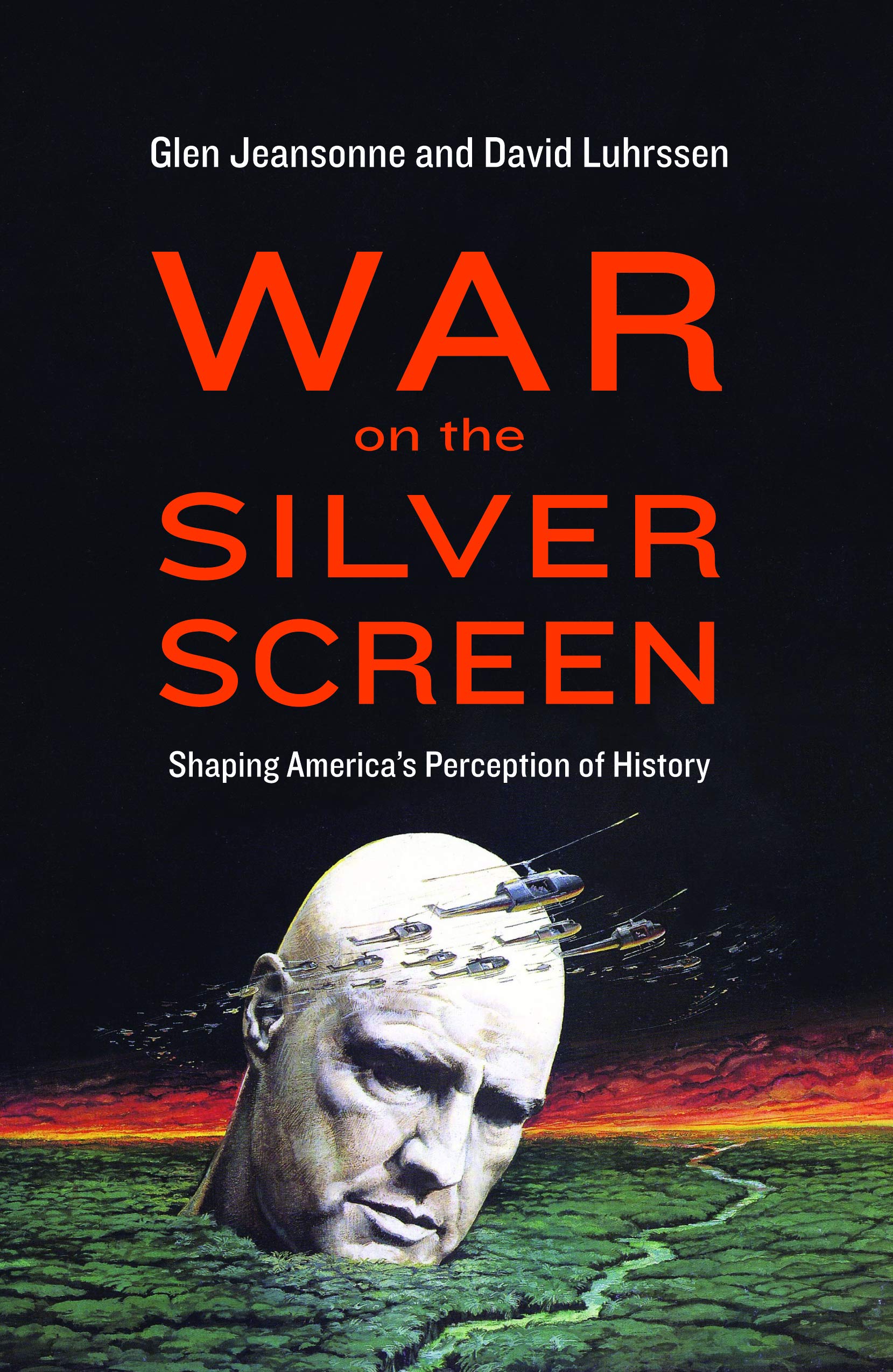 Buy War on the Silver Screen: Shaping America's Perception of History — BookShops.in