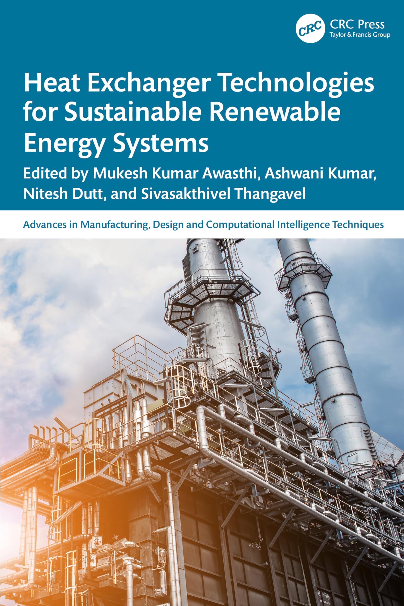 Heat Exchanger Technologies for Sustainable Renewable Energy Systems