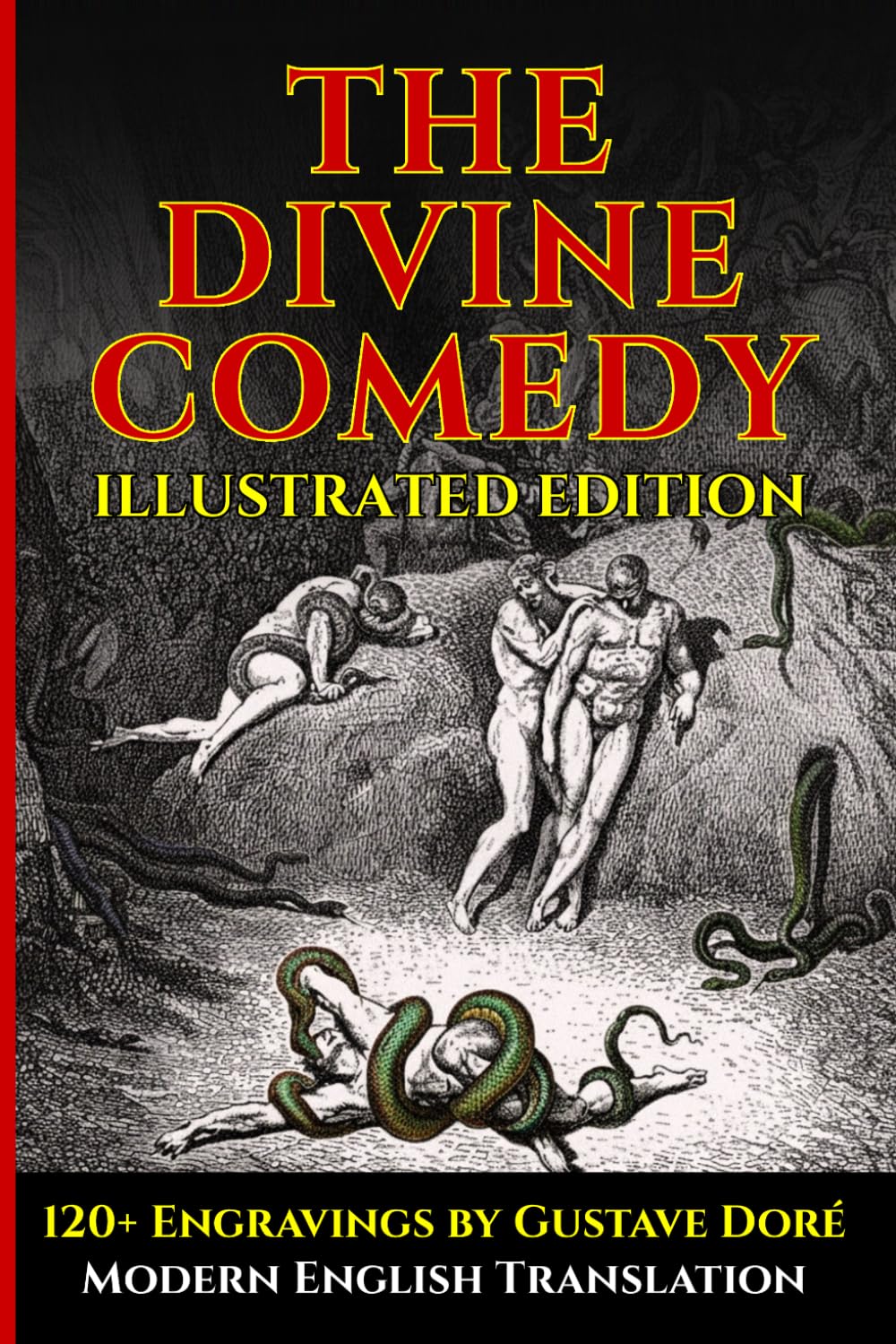 The Divine Comedy – Fully Illustrated Edition – Easy-to-Read Modern English: Includes Dante’s Inferno, Purgatorio, and Paradiso with 120+ Illustrations by Gustave Doré, Plus Guides and Commentary