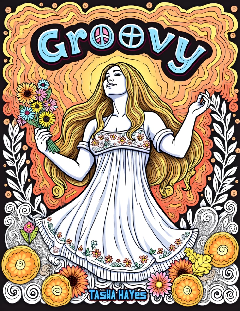 Groovy Coloring Book: Hippie Style, Camper Vans, Festivals and Peaceful Vibes with Bold Lines for Relaxation and Creative Coloring