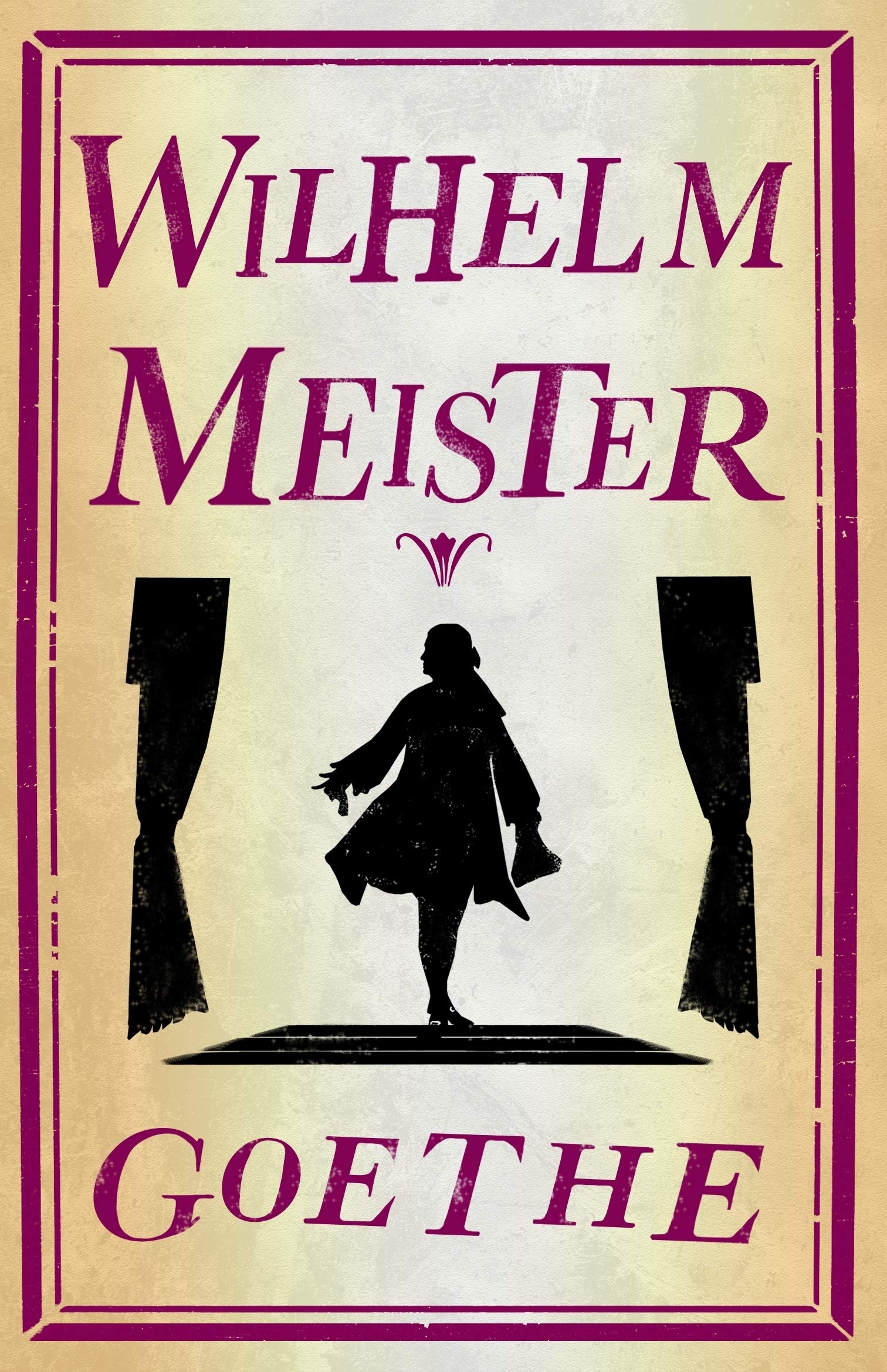 Wilhelm Meister (Alma Classics): Johann Wolfgang Goethe