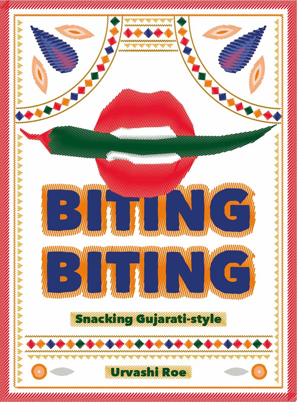 Biting Biting: Snacking Gujarati-Style. Roe 9781916316591 Fast Free Shipping**