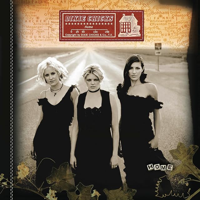 Home por Dixie Chicks, capa do álbum