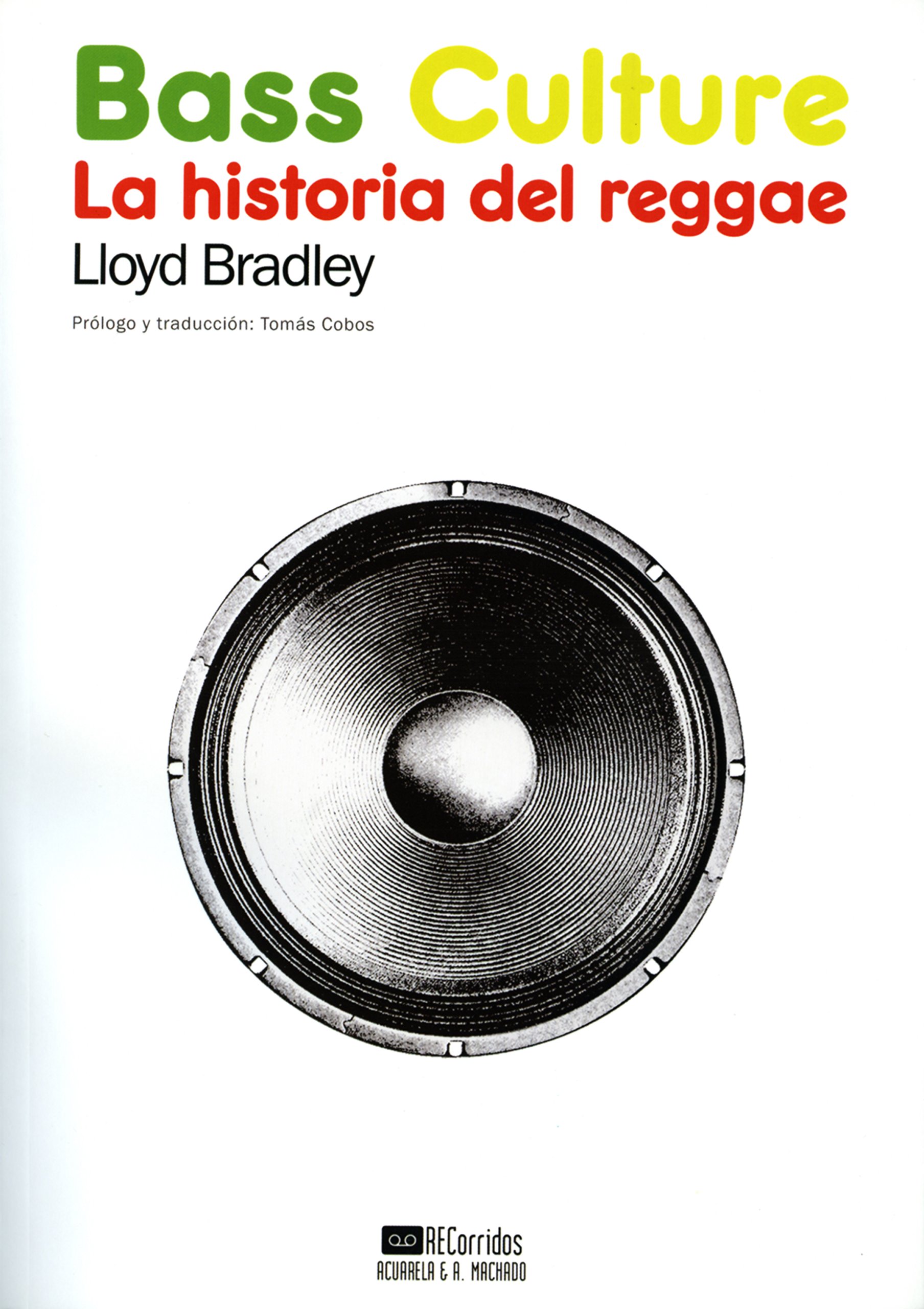Bass Culture reggae livre espagnol idéal pour enrichir sa bibliothèque