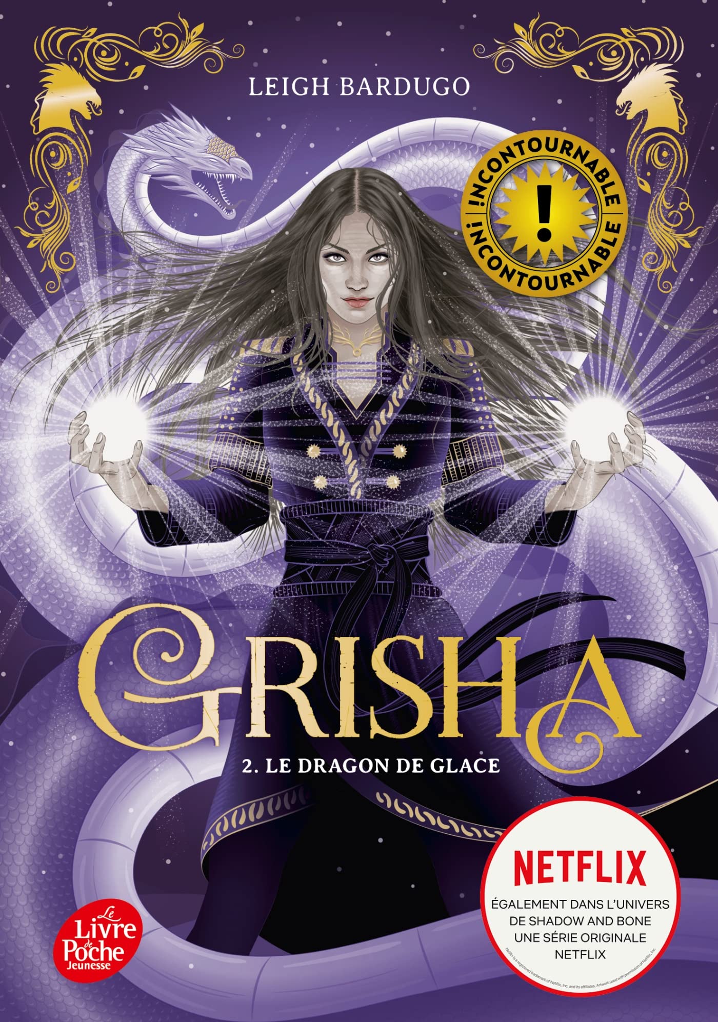 Grisha - tome 2 - le dragon de glace