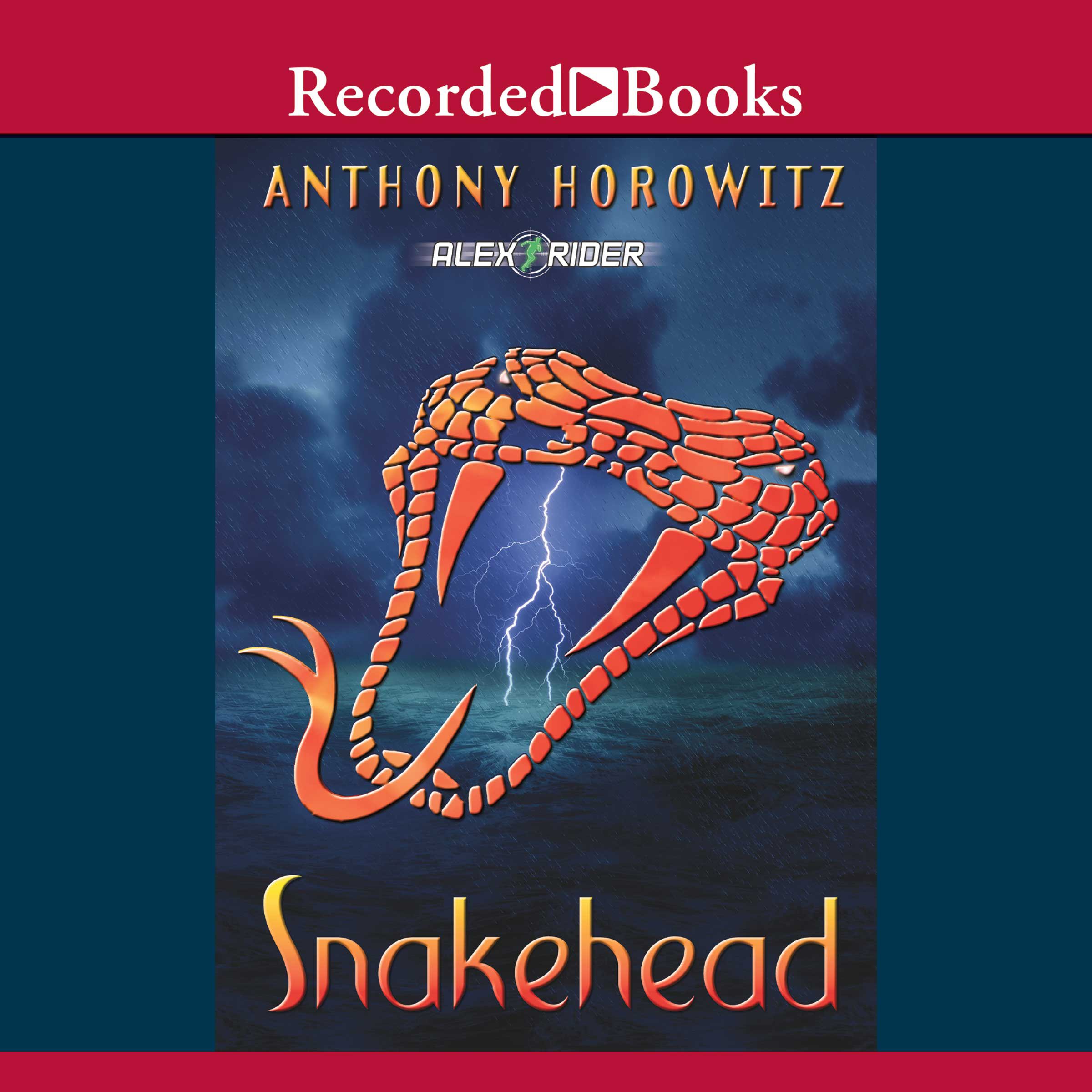 Snakehead: An Alex Rider Adventure