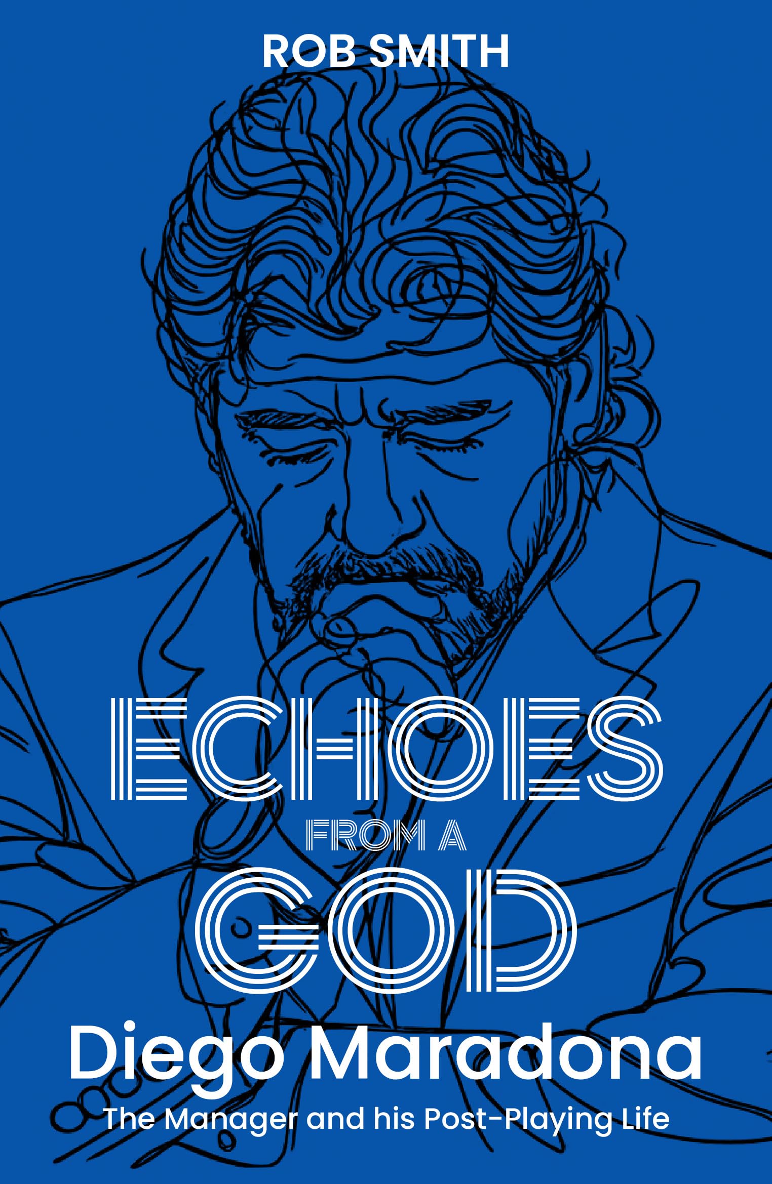 Echoes from a God by Rob Smith (Paperback Book)