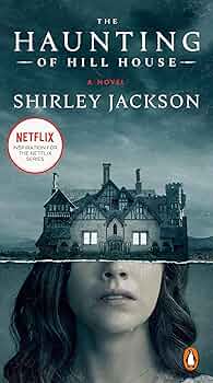 The Haunting of Hill House: A Novel : Jackson, Shirley