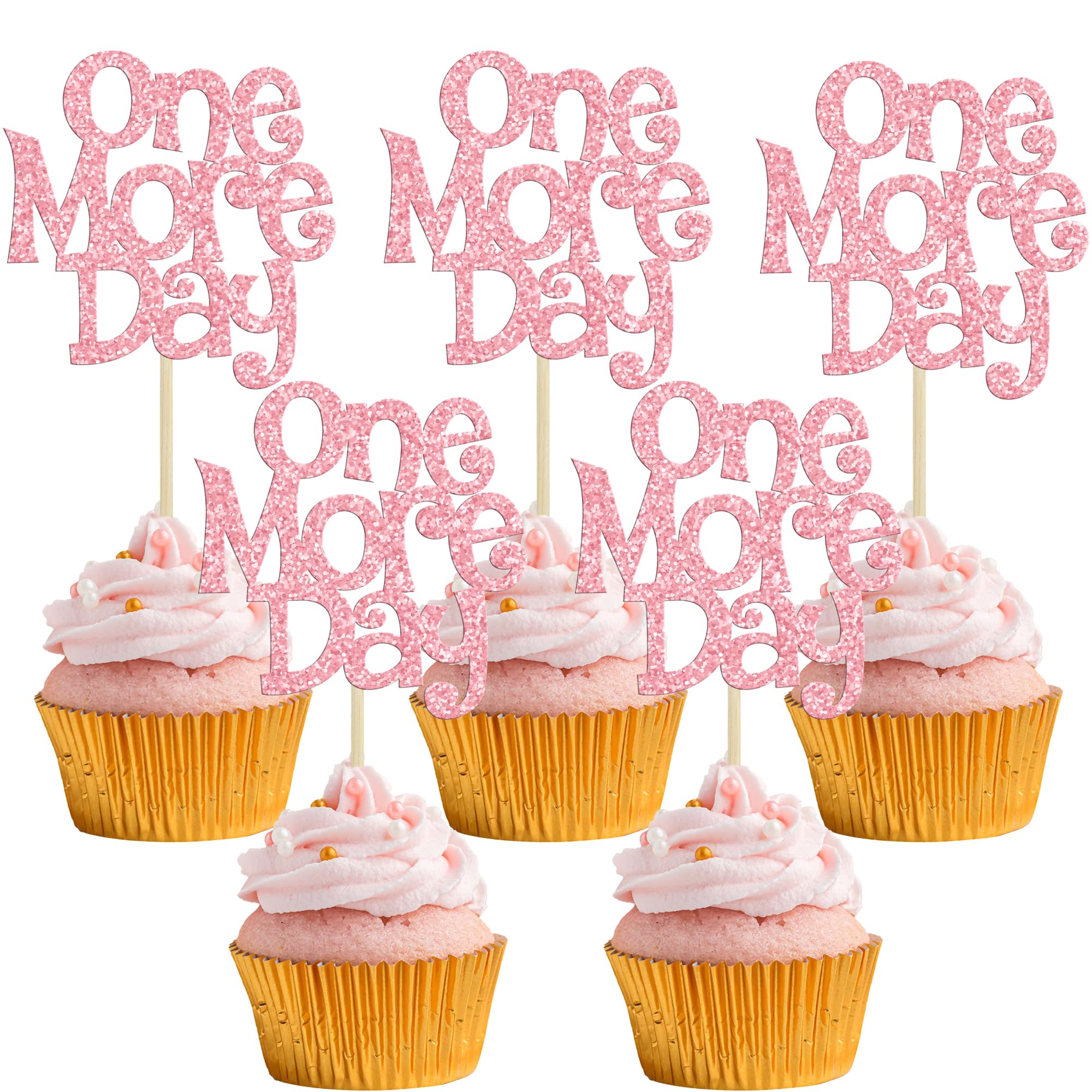 Gyufise 30Pcs One More Day Cupcake Toppers Glitter Wedding Rehearsal Dinner Cupcake Picks Decoration for Wedding Countdown Theme Party Cake Decorations Supplies Pink