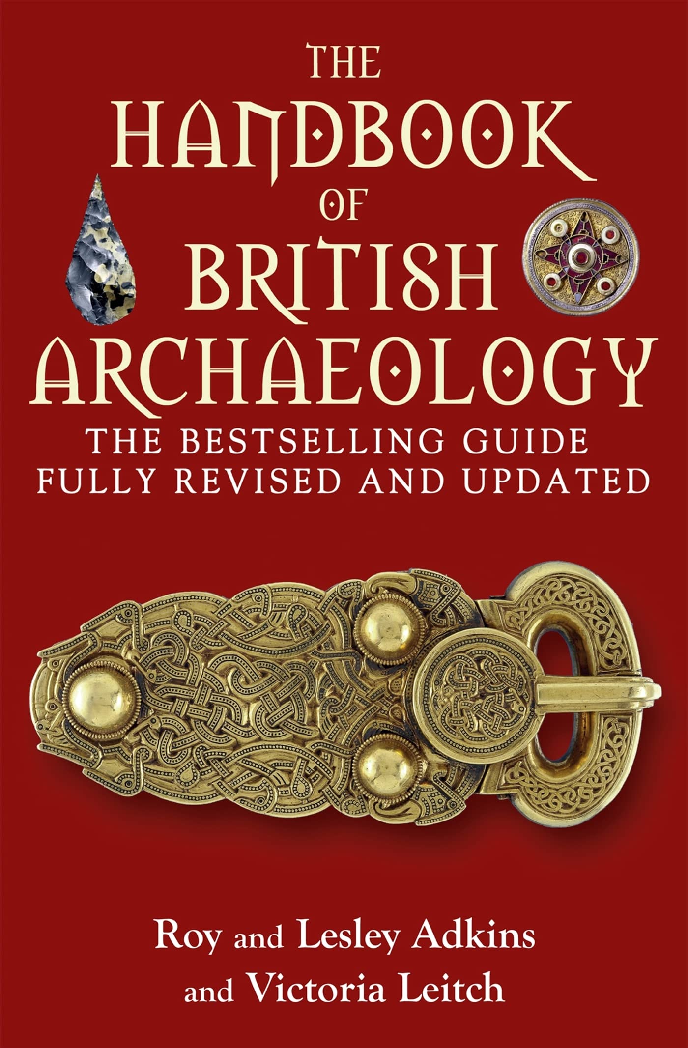The Handbook of British Archaeology by Lesley Adkins (Paperback Book)
