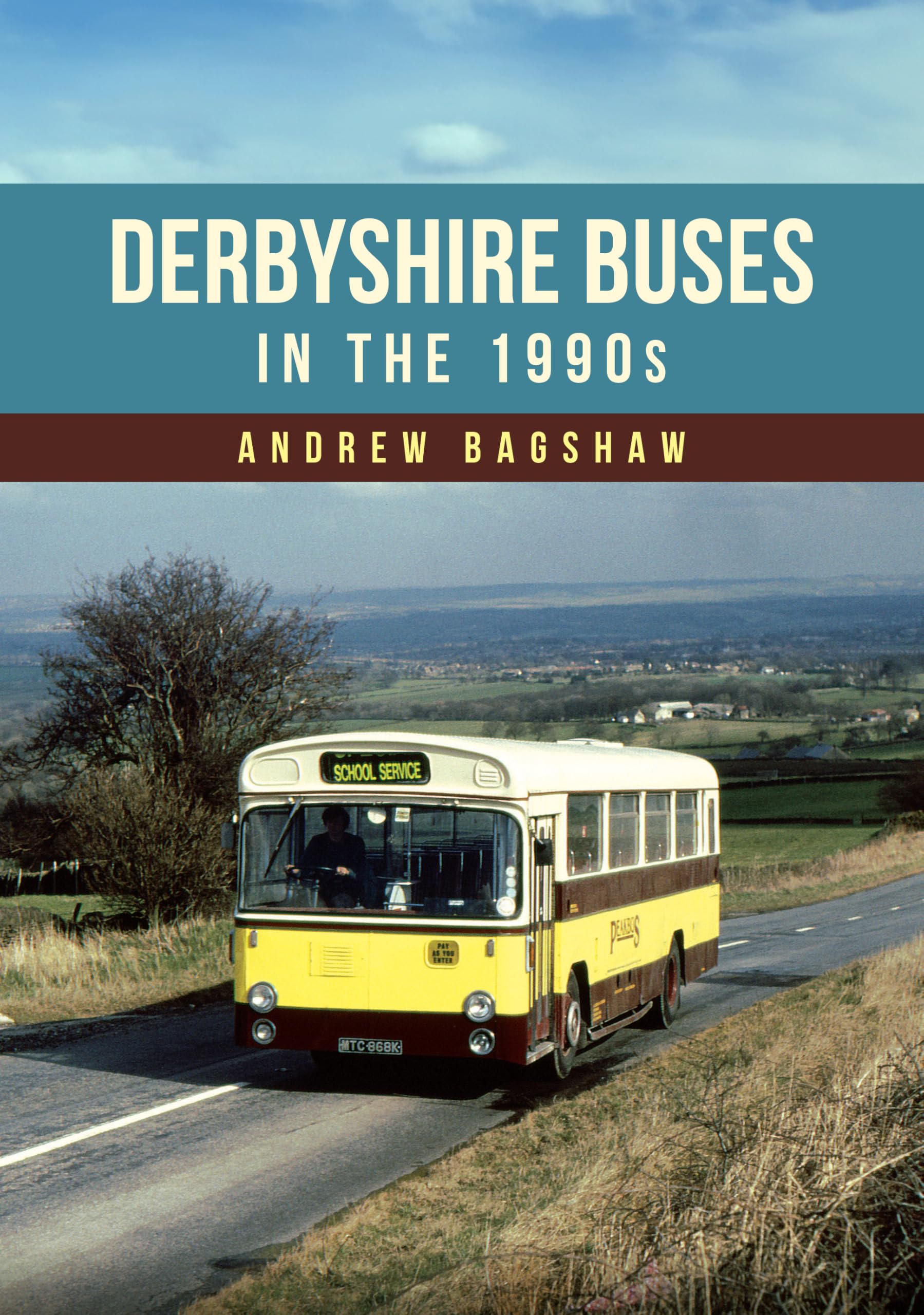 Derbyshire Buses in the 1990s by Andrew Bagshaw (Paperback Book)