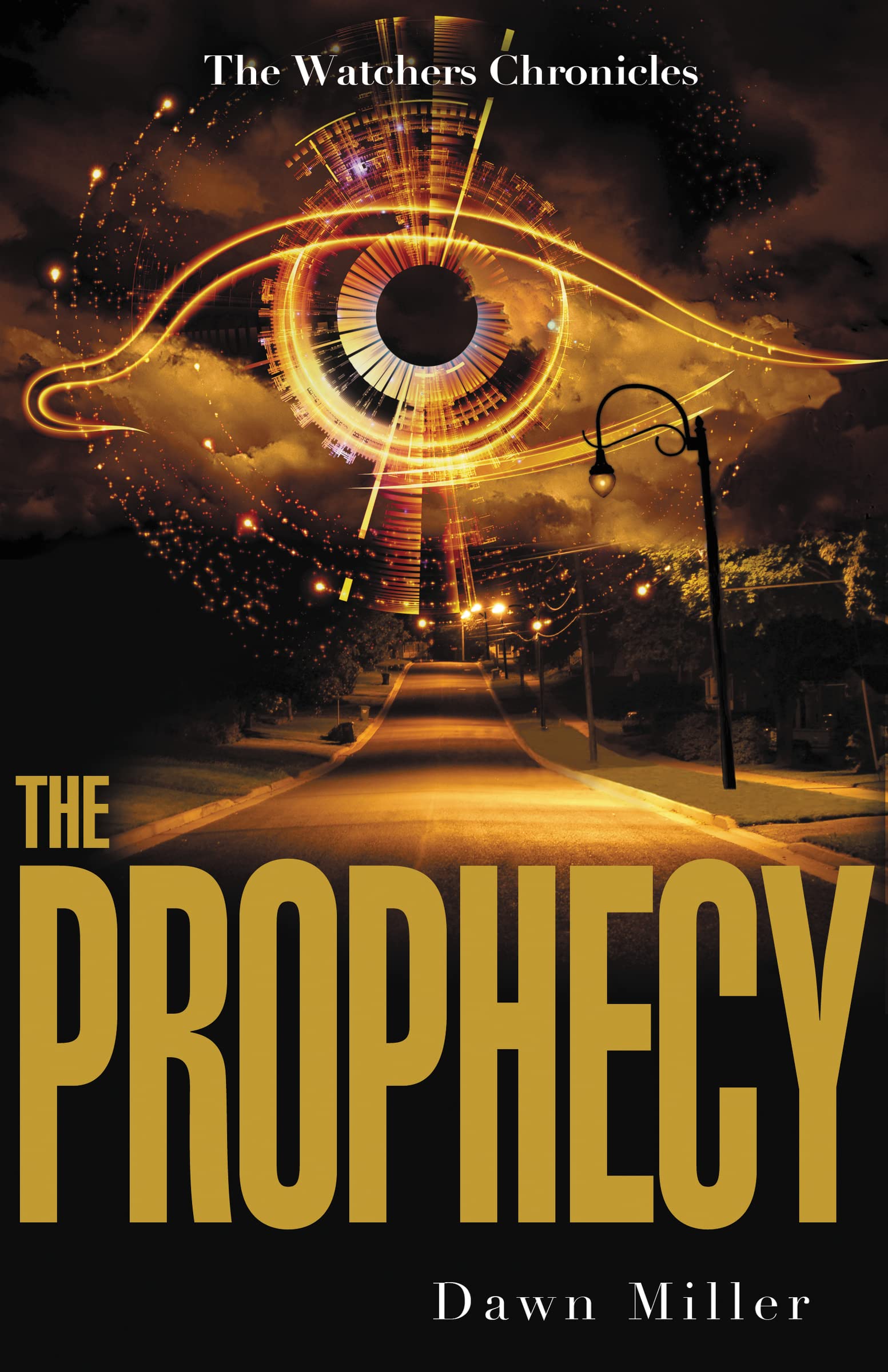 WATCHERS CHRN PROPHECY (The Watchers Chronicles)