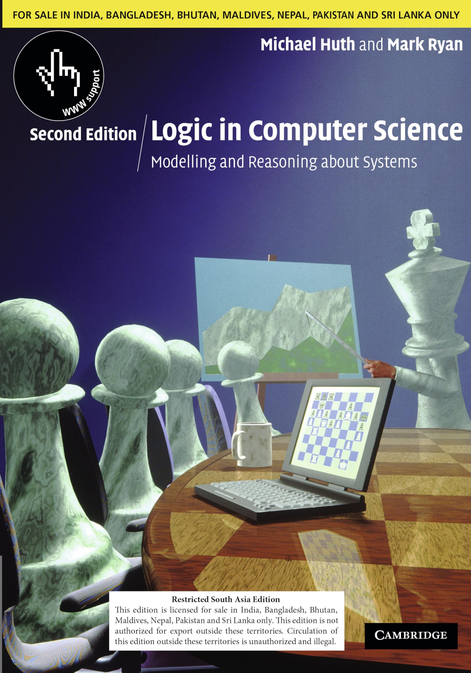 Logic in Computer Science : Modelling and Reasoning about Systems