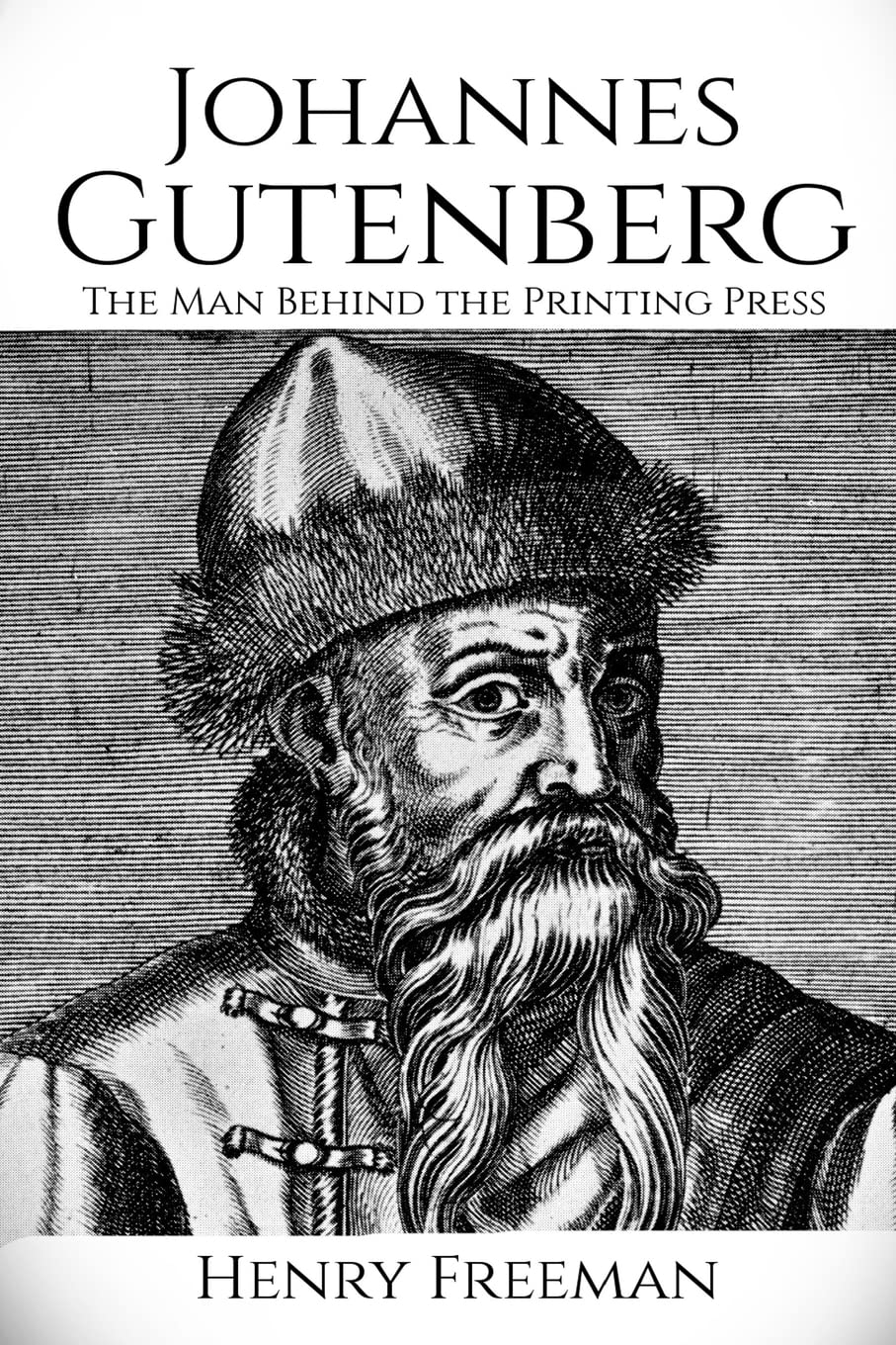 Johannes Gutenberg: The Man Behind the Printing Press | Amazon.com.br