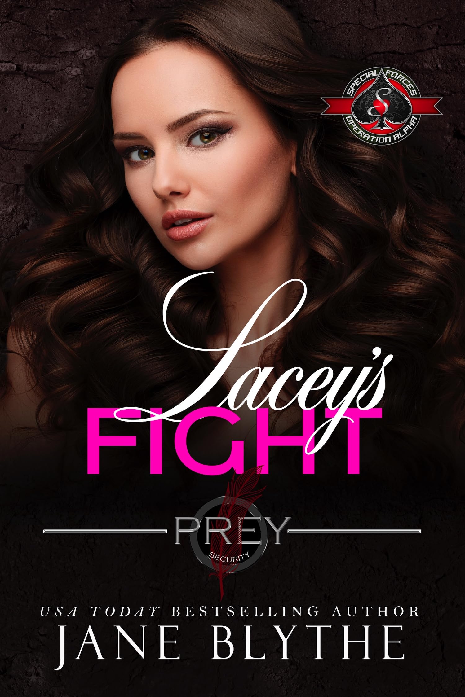 Lacey’s Fight (Special Forces: Operation Alpha) (Prey Security: Artemis Team Book 3)