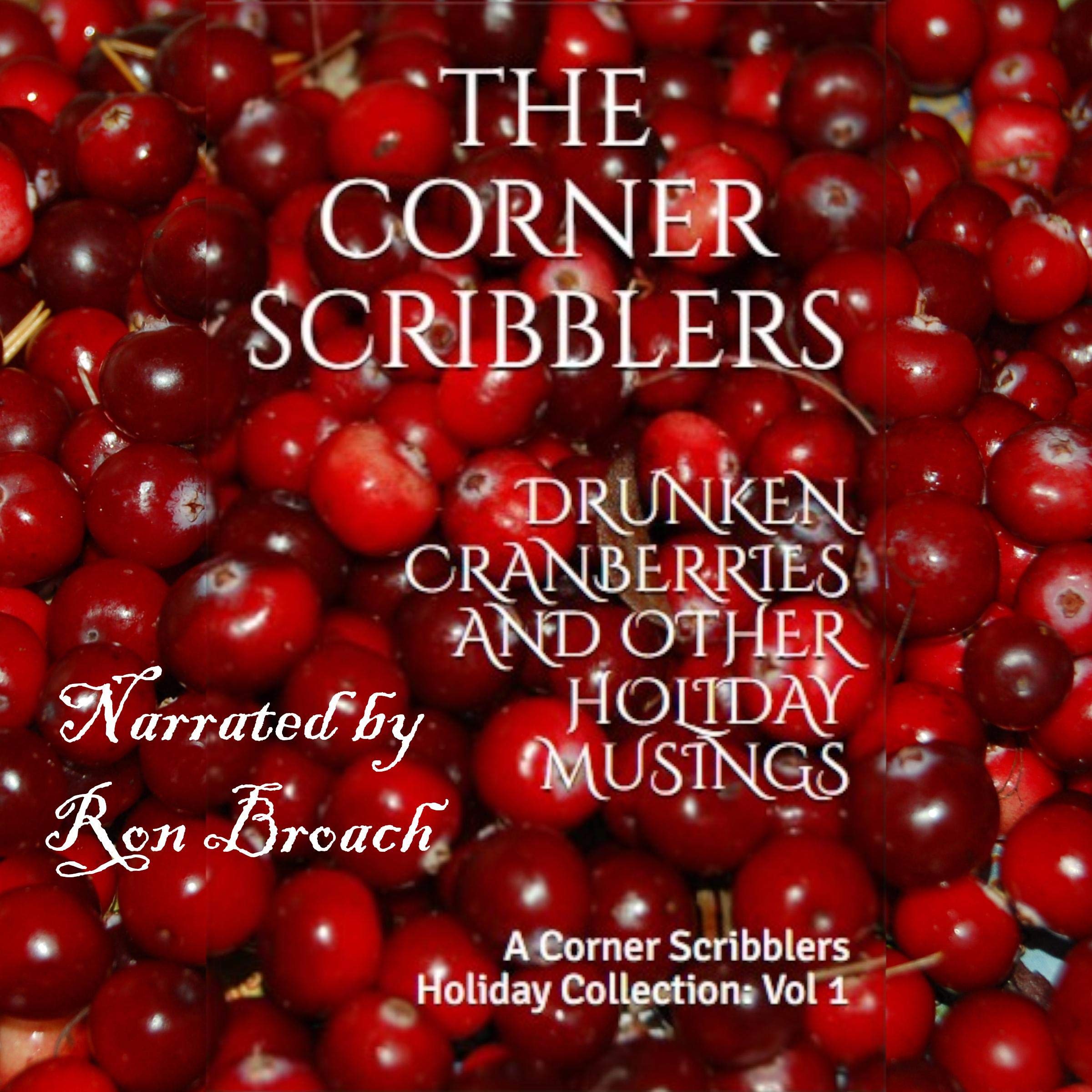 Drunken Cranberries and Other Holiday Musings