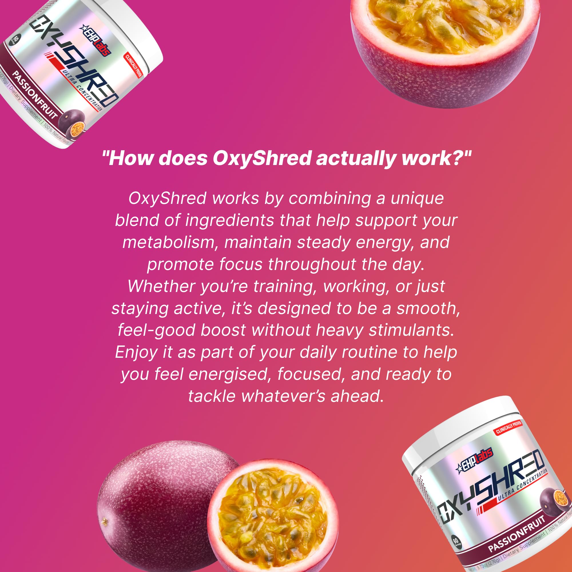 EHP Labs OxyShred Pre Workout Powder & Shredding Supplement - Preworkout Powder with L Glutamine & Acetyl L Carnitine, Energy Boost Drink - Passionfruit, 60 Servings — Amazon image 7