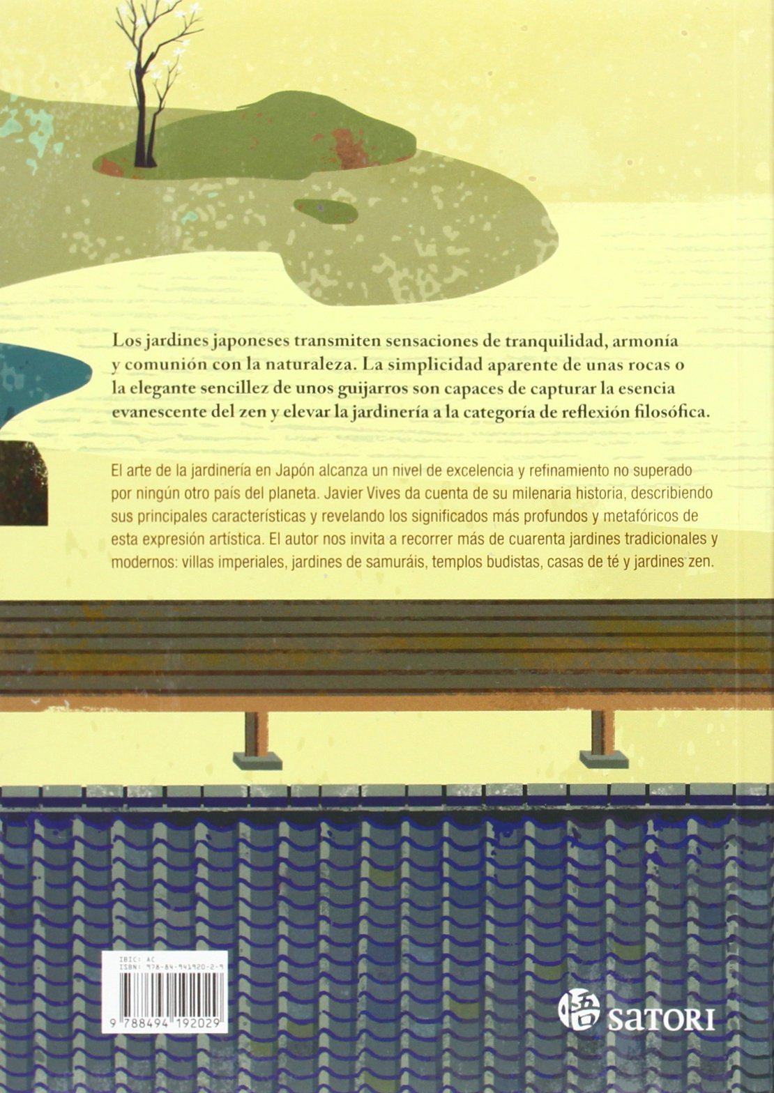 Historia Y Arte Del Jardín Japonés (Satori Arte)