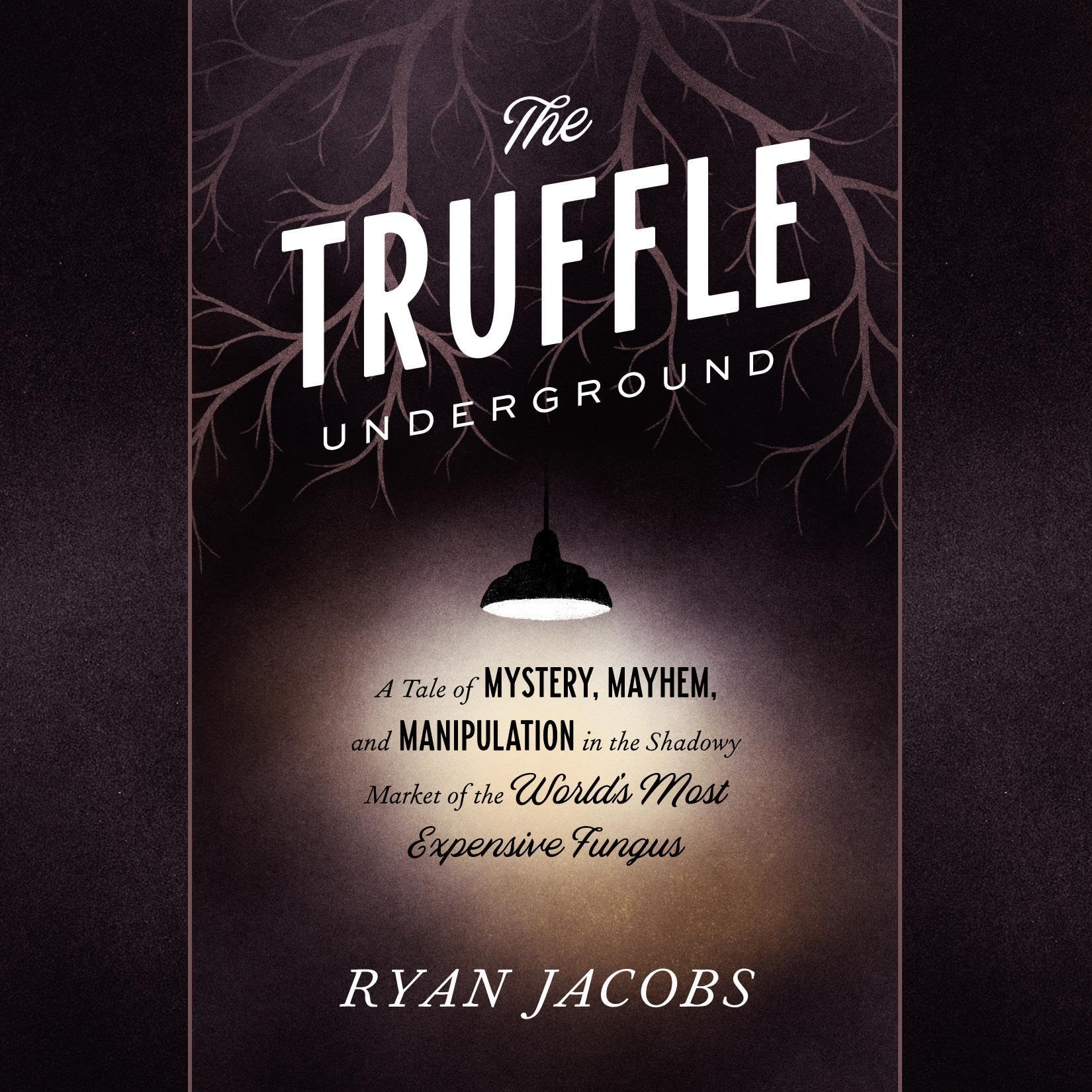 Cover art for The Truffle Underground