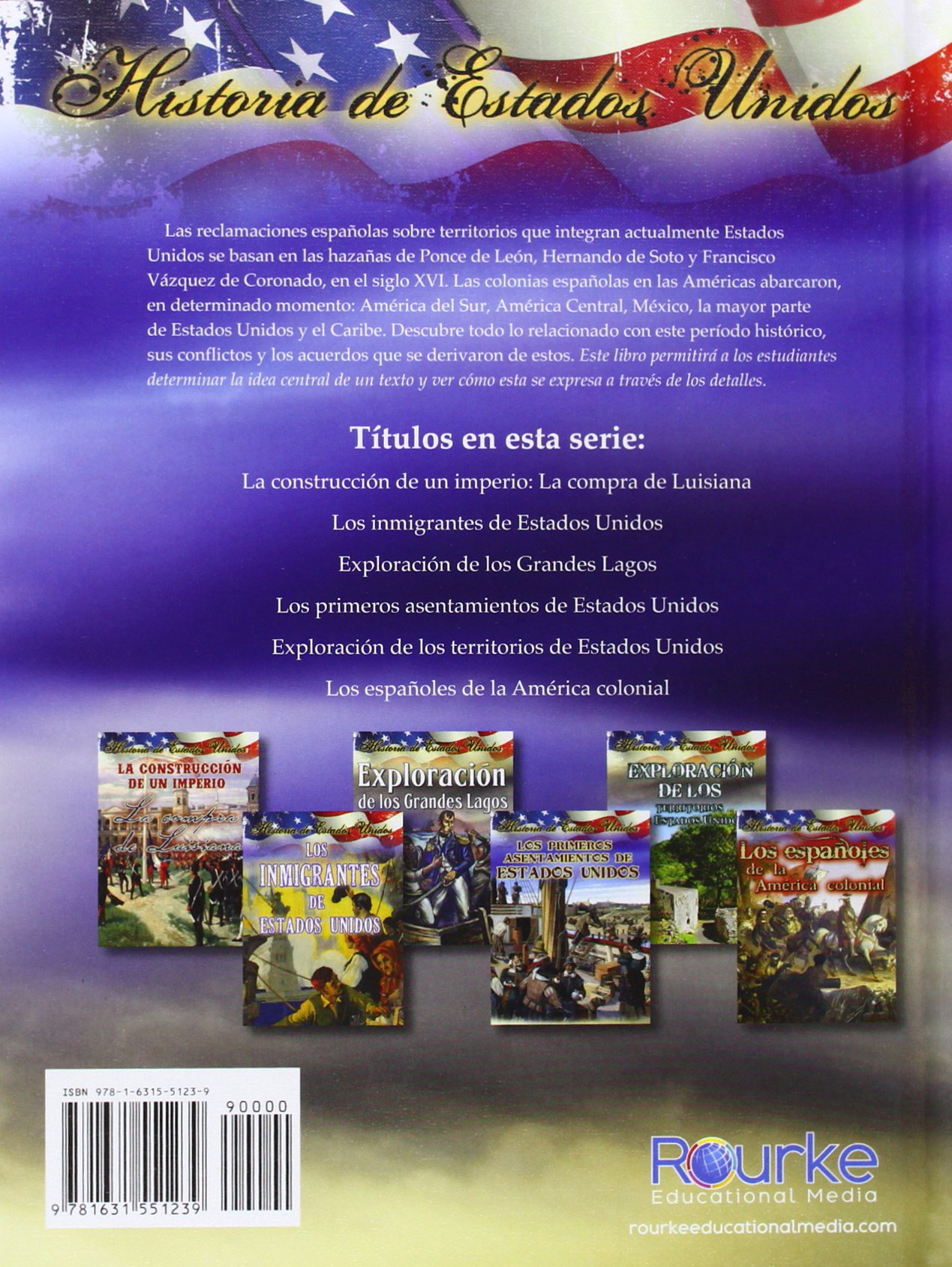 Los españoles de la América colonial / The Spanish Colonial America (Historia De Estados Unidos)