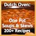 Dutch Oven Cooking: Soup and Stew Recipes