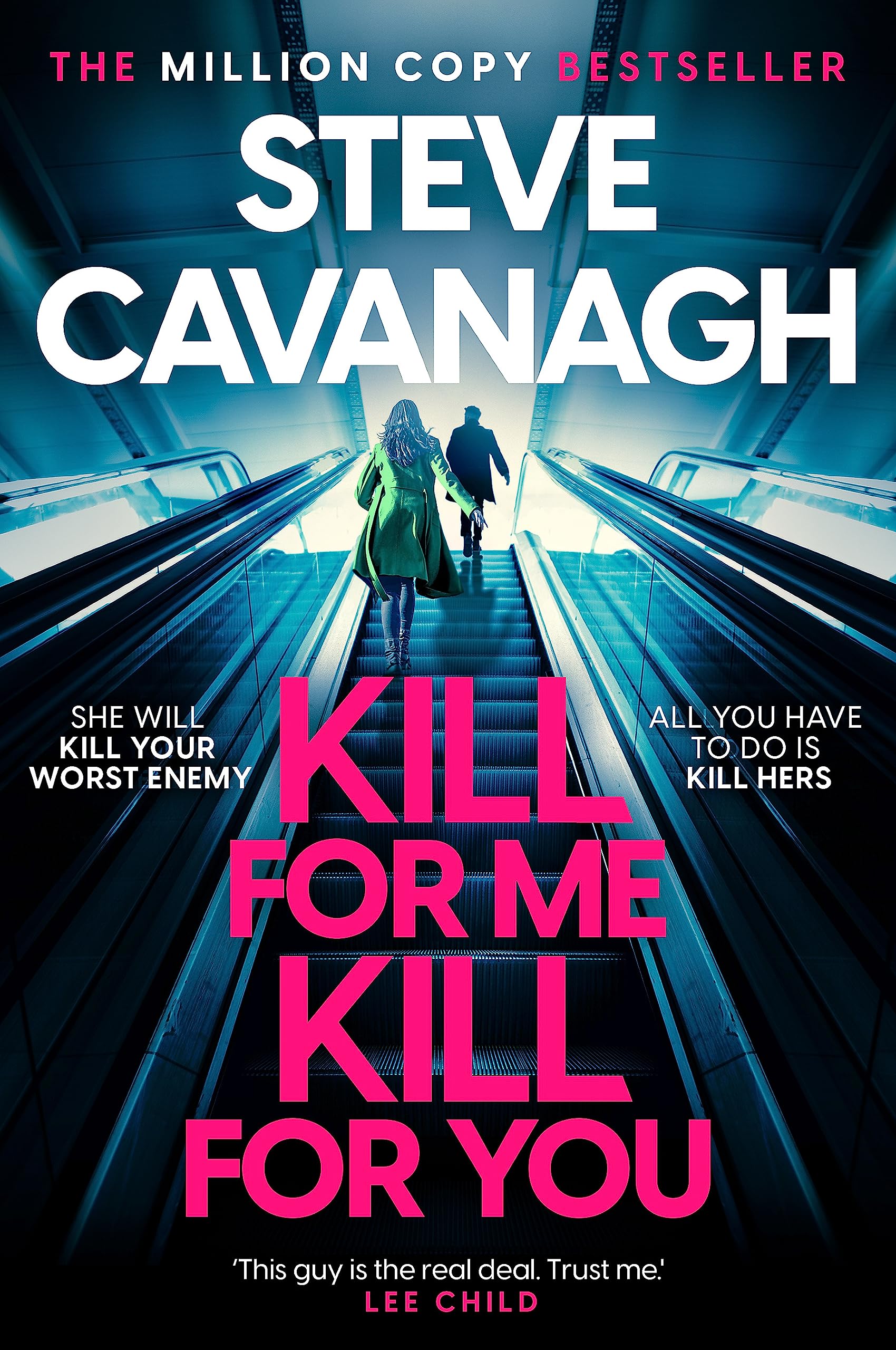 Kill for me kill for you: The twisting new thriller from the Sunday Times bestseller