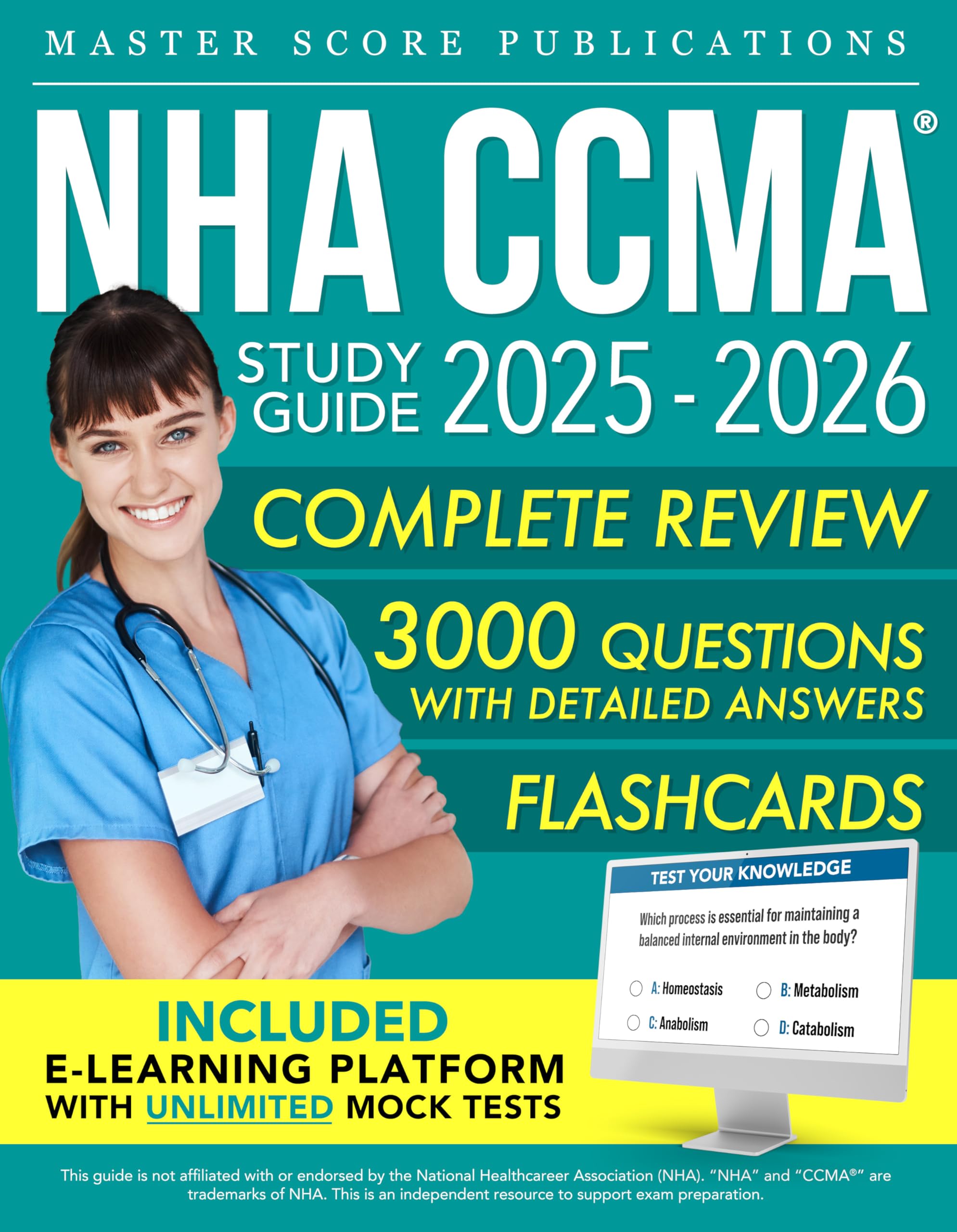 NHA CCMA Study Guide: Your All-in-One Guide with Clear Explanations, Practice Q&A, and Proven Strategies for Passing the Certified Clinical Medical Assistant Exam