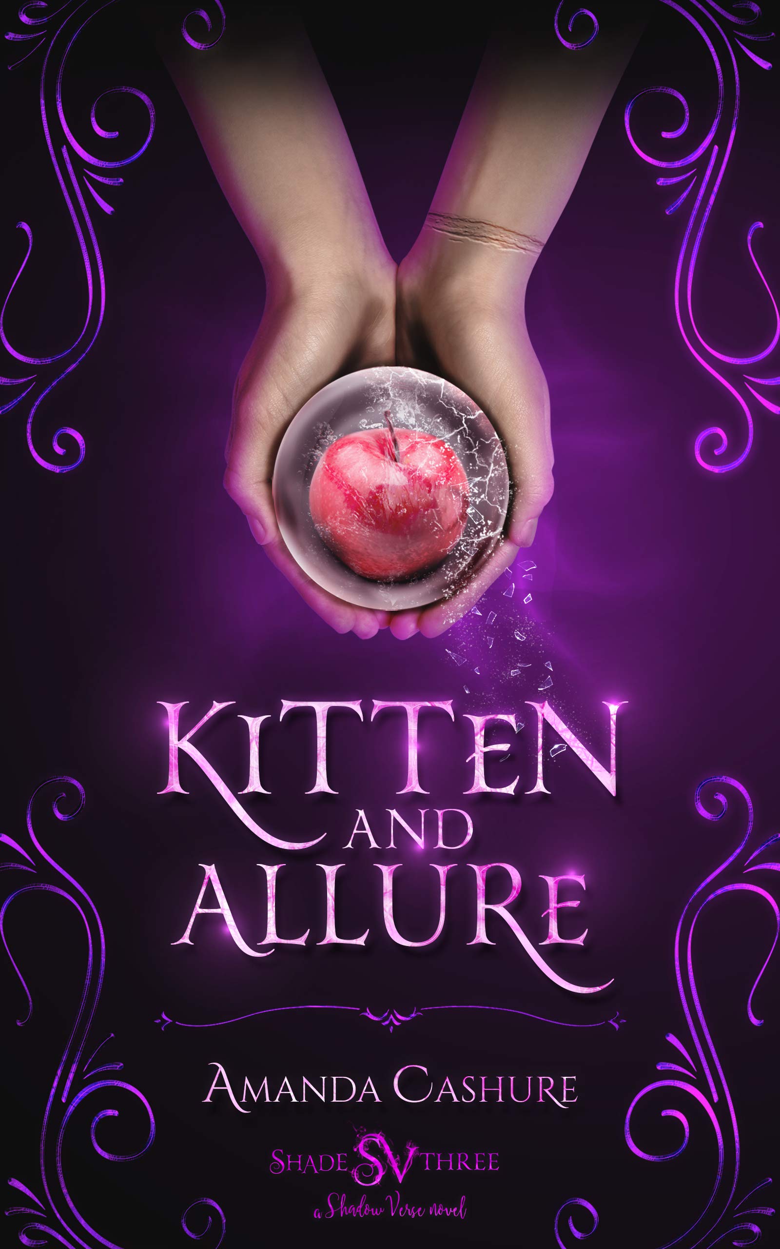 Kitten and Allure: Why Choose Fantasy (Shadows and Shade Book 3)