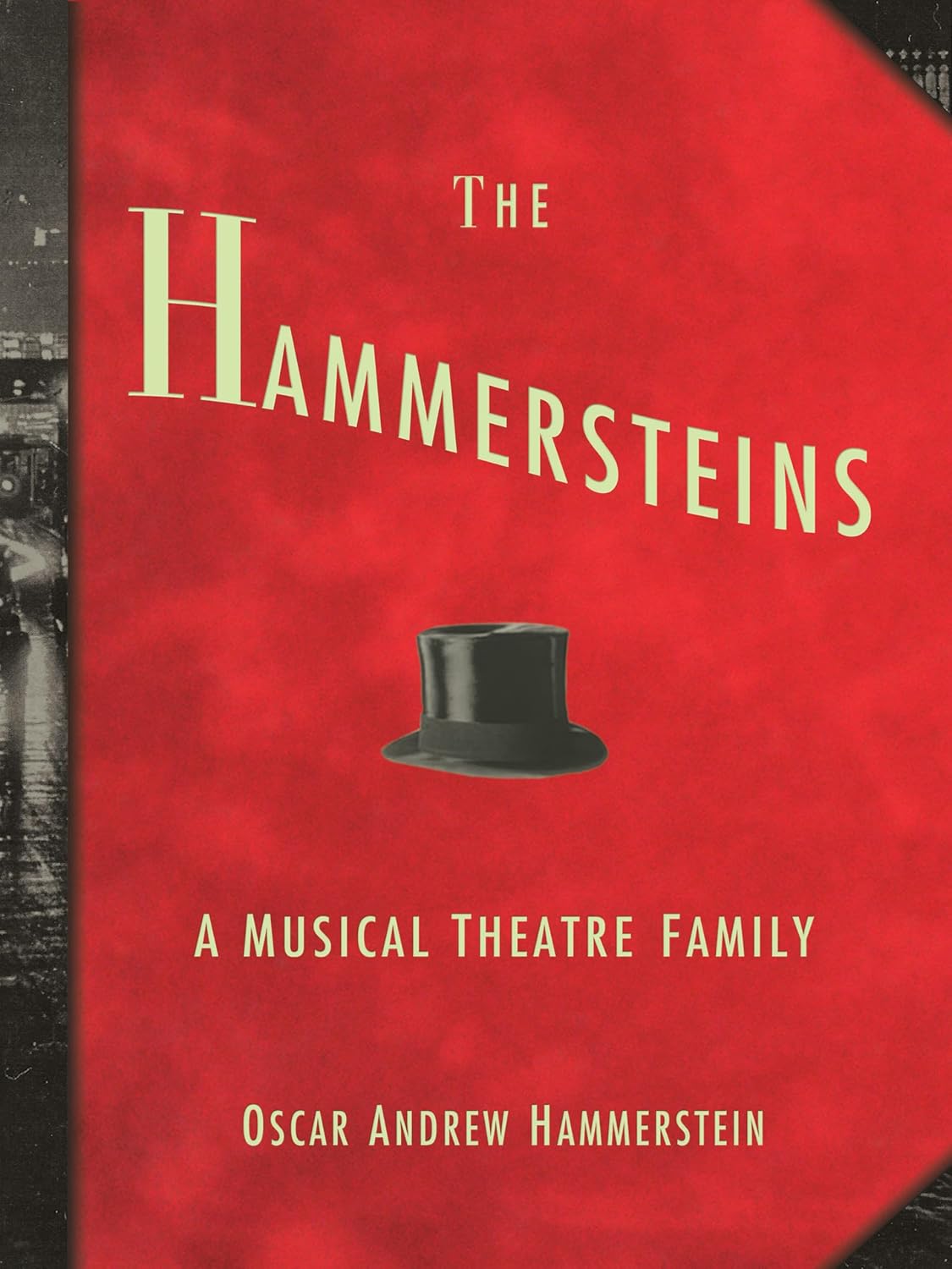 Hammersteins A Musical Theatre Family Hammerstein, Oscar Andrew