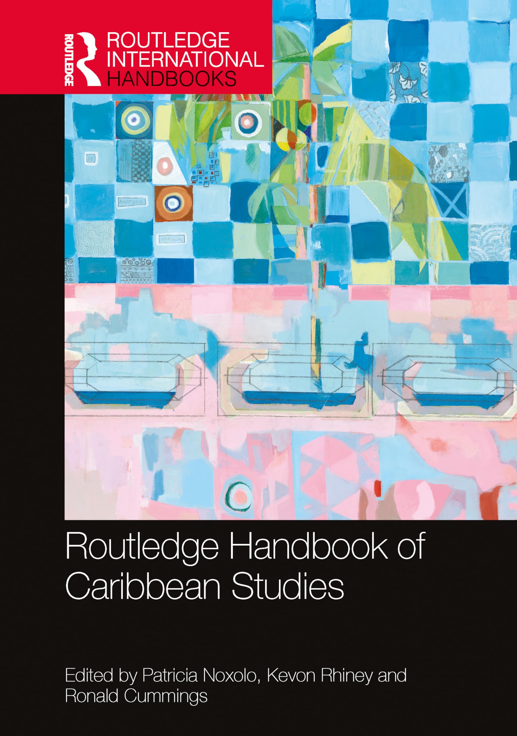 Routledge Handbook of Caribbean Studies (Routledge International Handbooks)