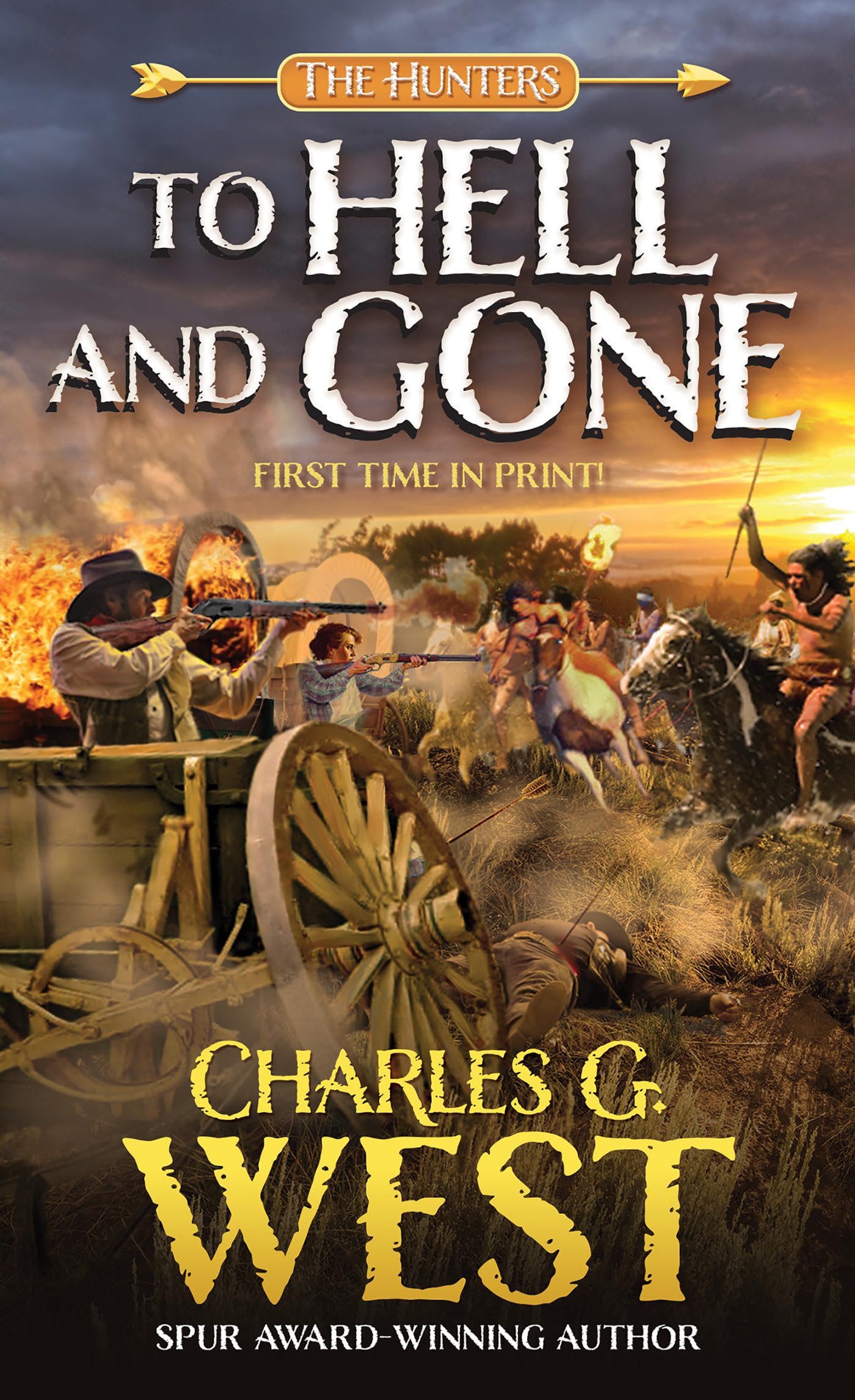 To Hell and Gone by Charles G. West (Paperback Book)