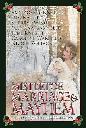 Mistletoe, Marriage, and Mayhem