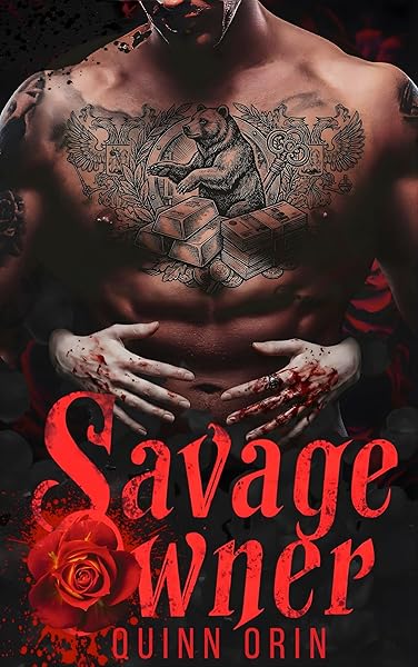 Cover of Savage Owner: An Enemies-to-Lovers Dark Mafia MM Romance (Tsars of Transgression) by Quinn Orin