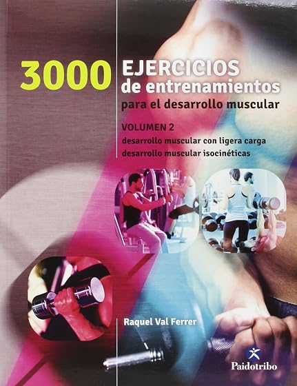 3000 Ejercicios de Entrenamiento para el Desarrollo Muscular II