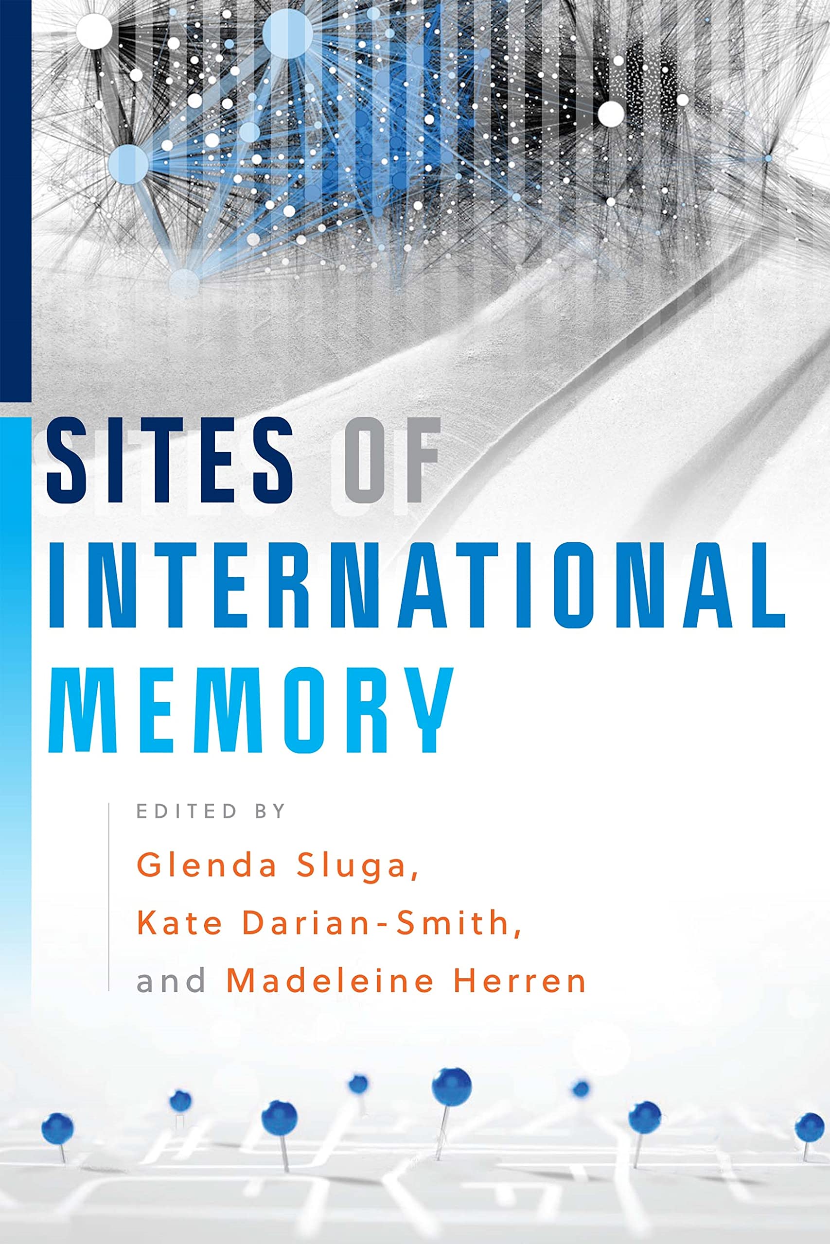 Livre Sites of International Memory en anglais pour comprendre l'histoire mondiale