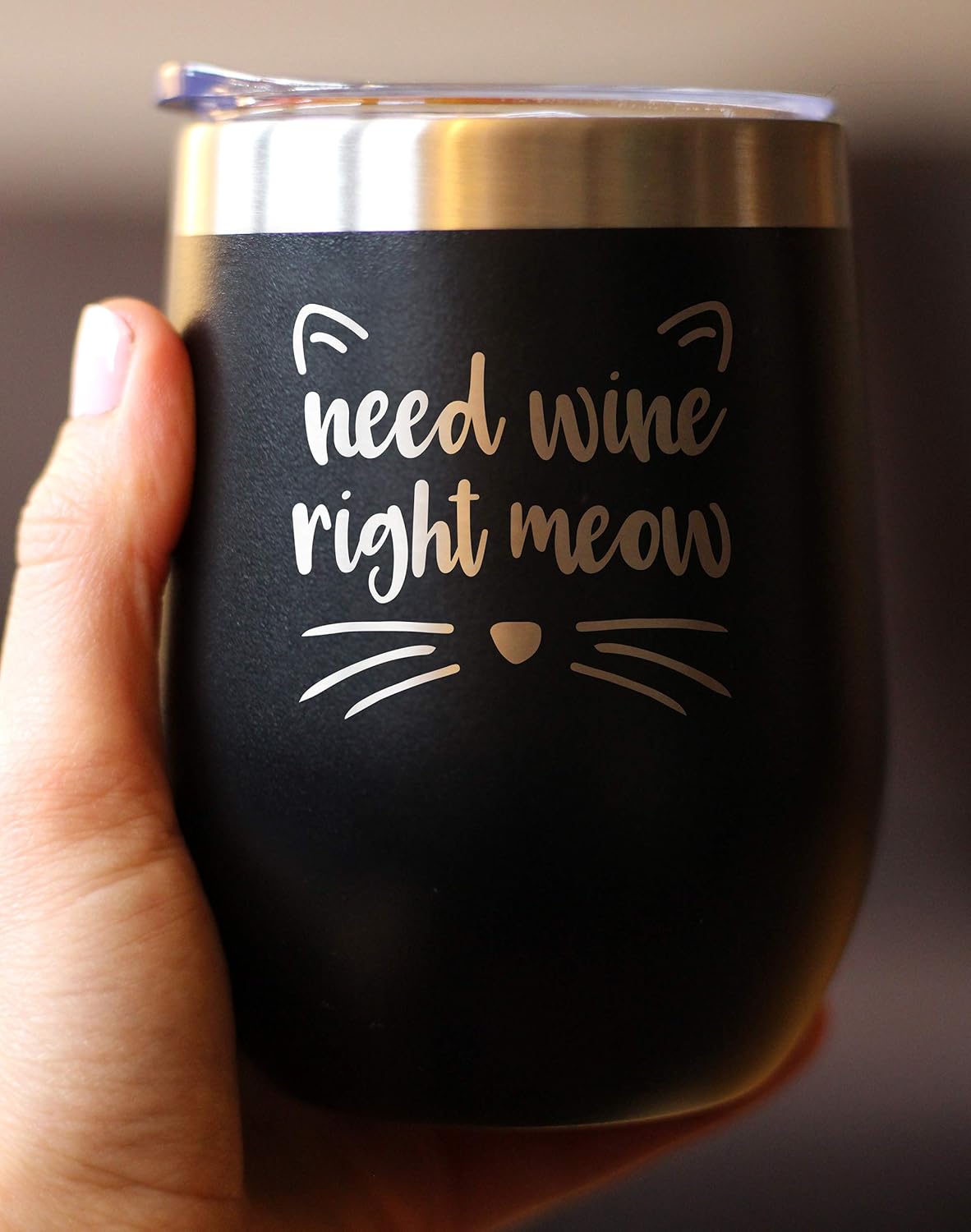 Need Wine Right Meow - Cat Wine Tumbler Glass with Sliding Lid - Stemless Stainless Steel Insulated Cup - Funny Cute Gifts - Black