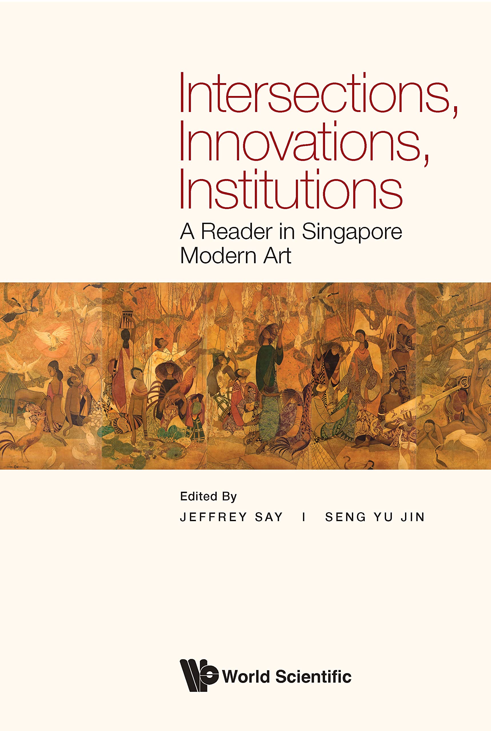 Singapore Modern Art ouvrage académique d'analyse critique sur l'art singapourien