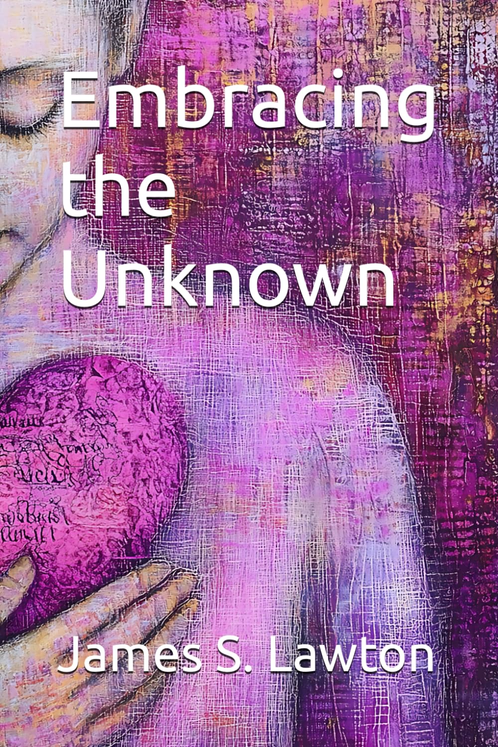 Embracing the Unknown