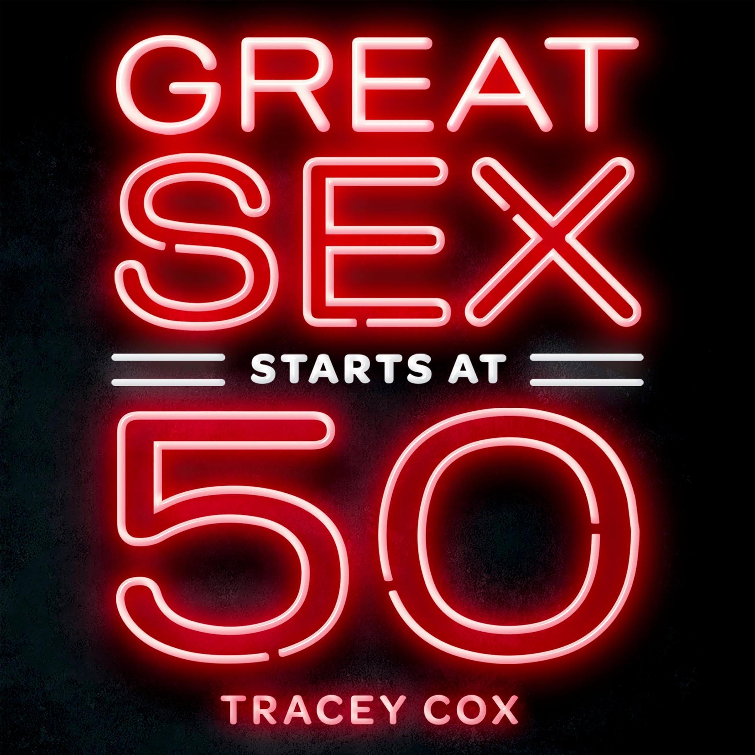 Cover art for Great Sex Starts at 50