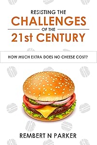 Resisting the Challenges of the 21st Century