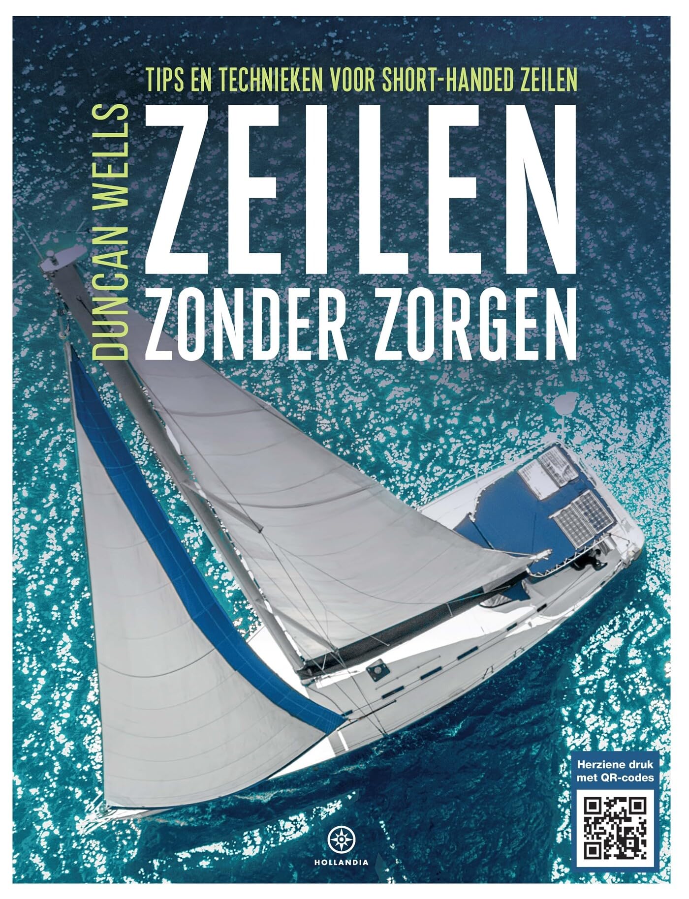 Zeilen zonder zorgen: tips en technieken voor short-handed zeilen