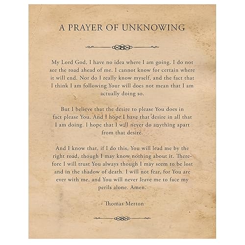 Simplistic Prayer Unknowing Thomas Merton Quote Prints, 1 (11x14) Unframed Photos, Wall Art Decor Gift for Home Office Man Cave Work Garage Shop