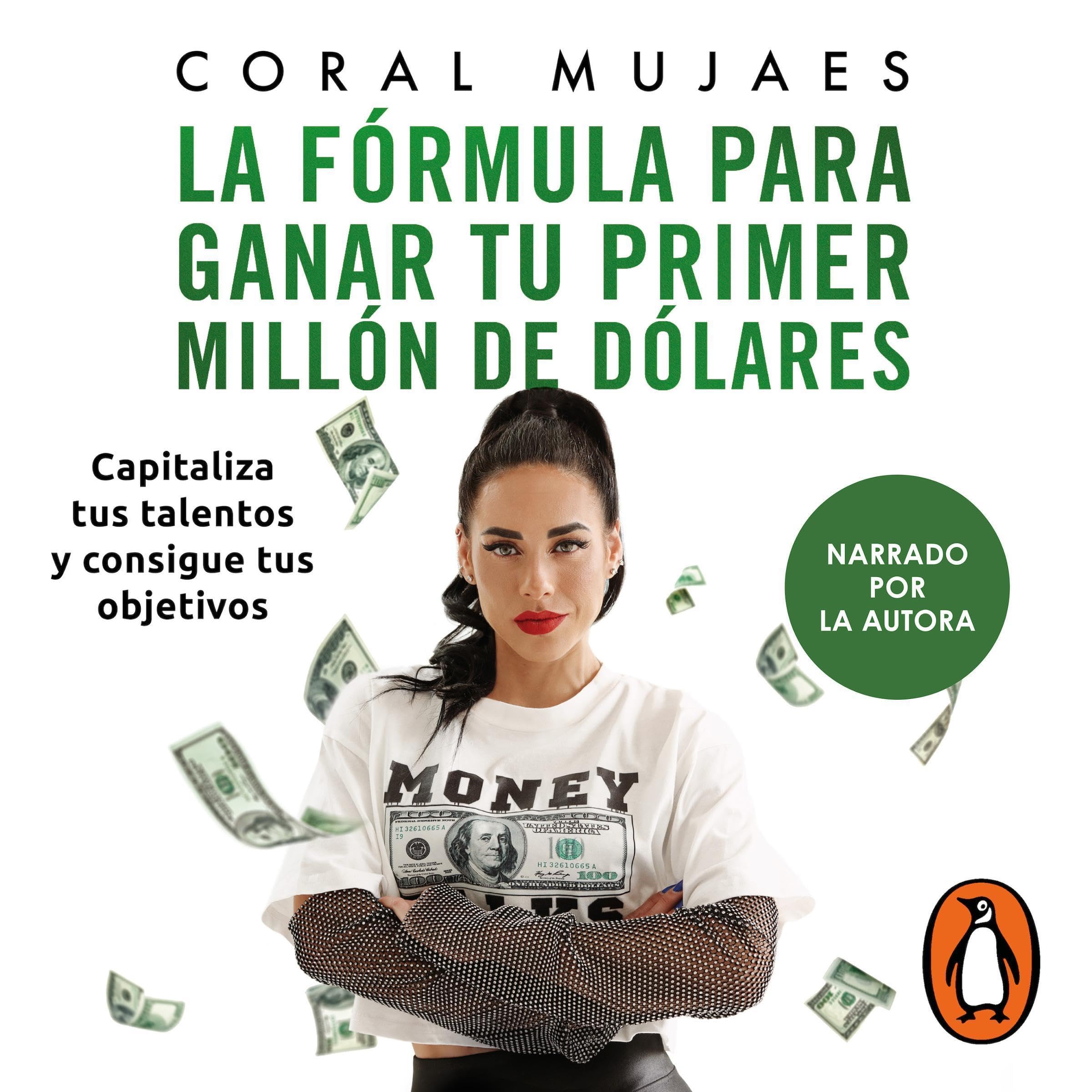 Cover art for La fórmula para ganar tu primer millón de dólares [The Formula to Earn Your First Million Dollars]