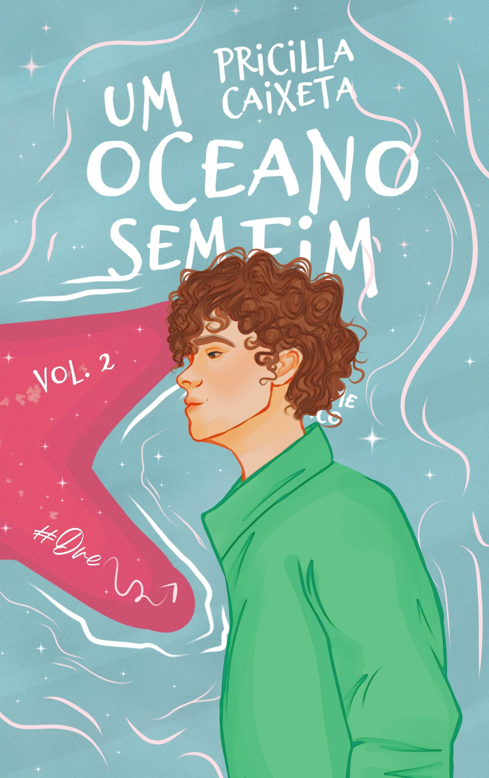 Um Oceano Sem Fim: Volume 2