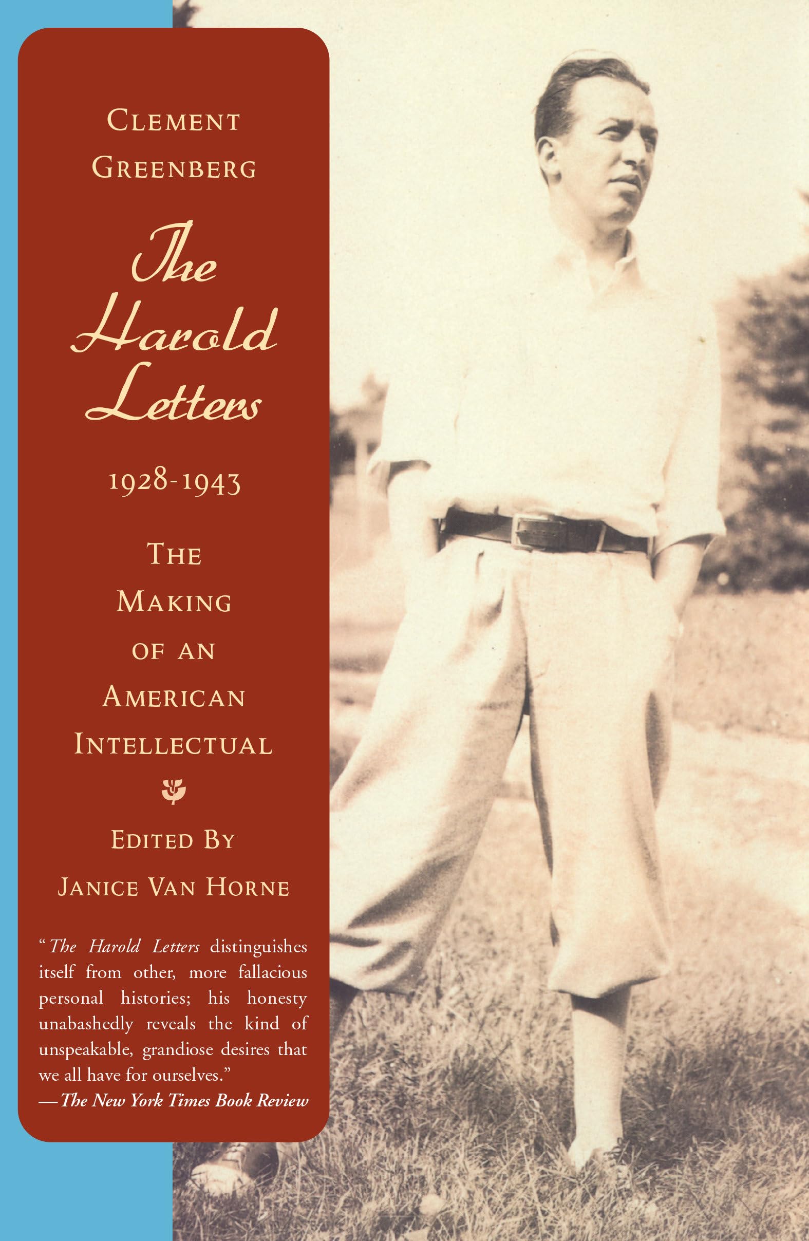 The Harold Letters, 1928-1943: The Making of an American Intellectual ...